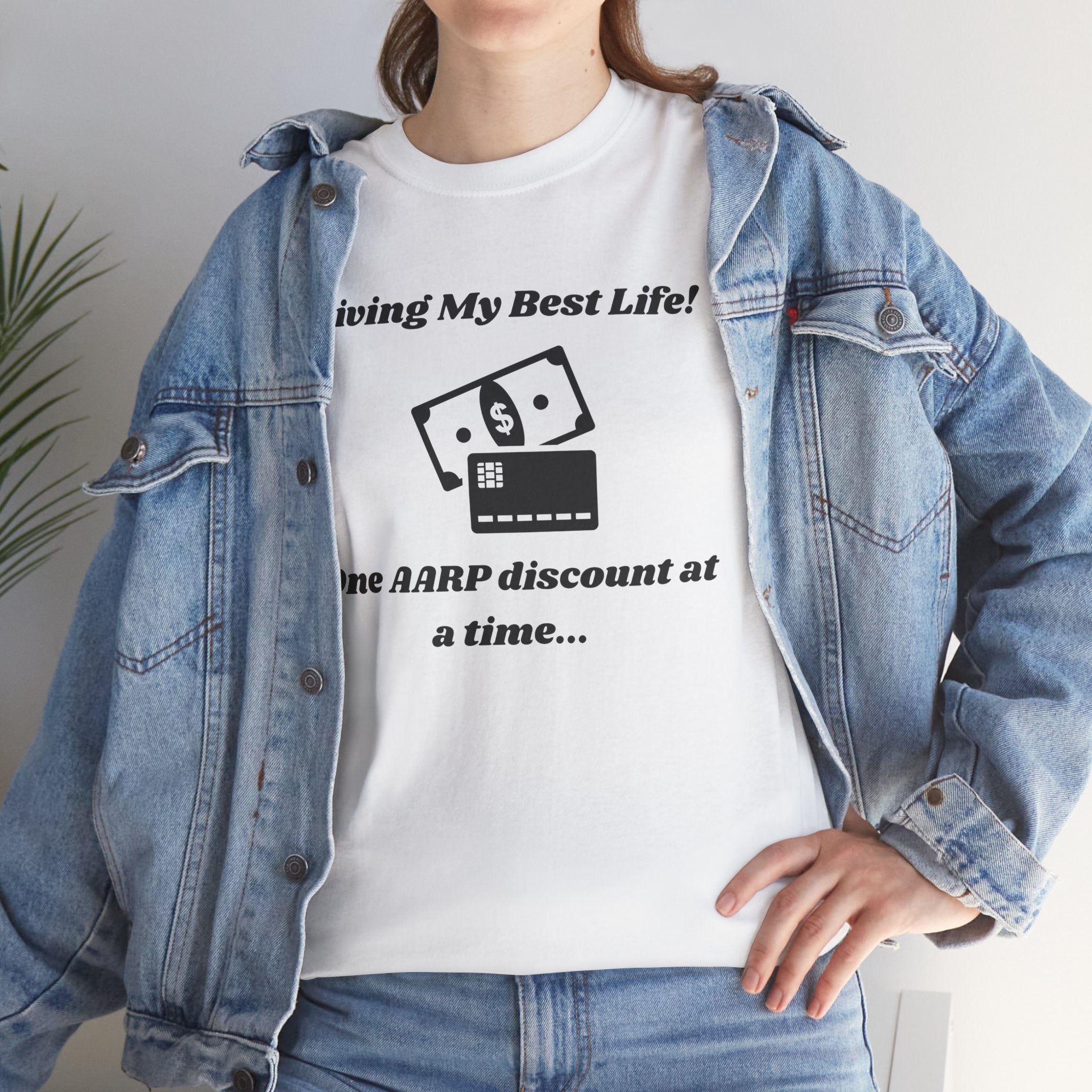 Living My Best Life T-Shirt - AARP Discount Humor Tee for Men and Women