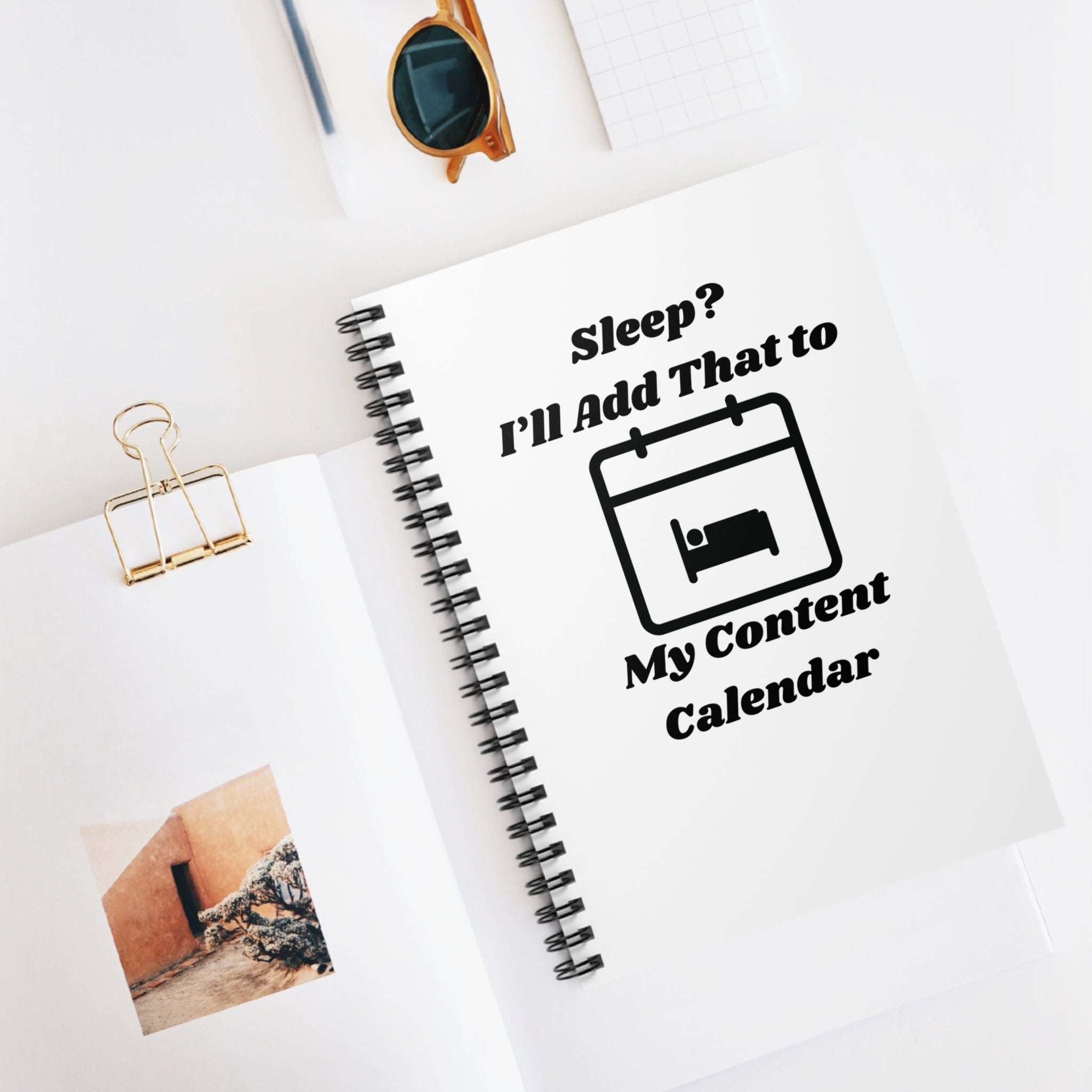 Sleep? I'll Add That to My Content Calendar - 118 Page Ruled Line Notebook for Everyday Use