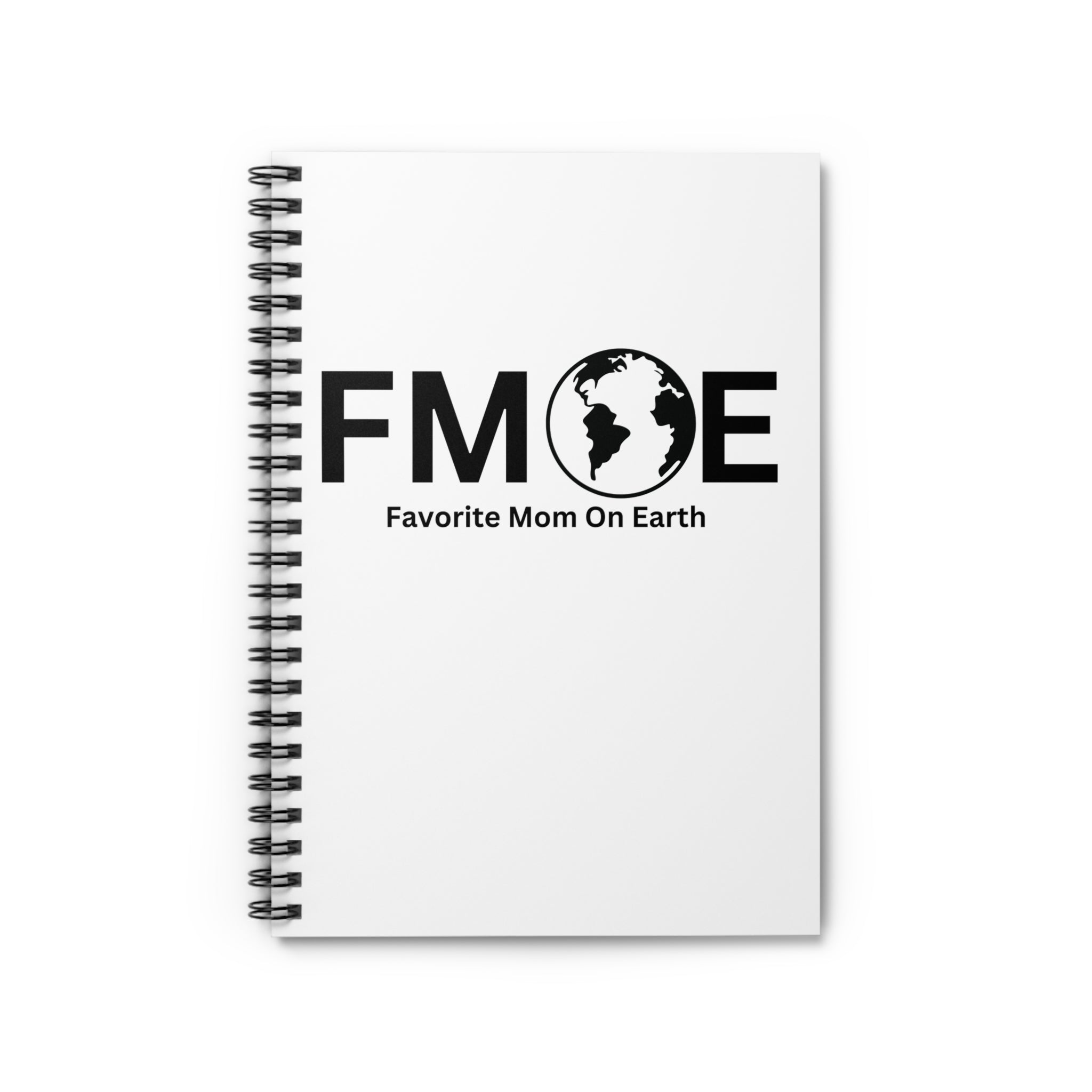 Favorite Mom On Earth (FMOE) Spiral Notebook - 118 Page Ruled Line Notebook for Everyday Use