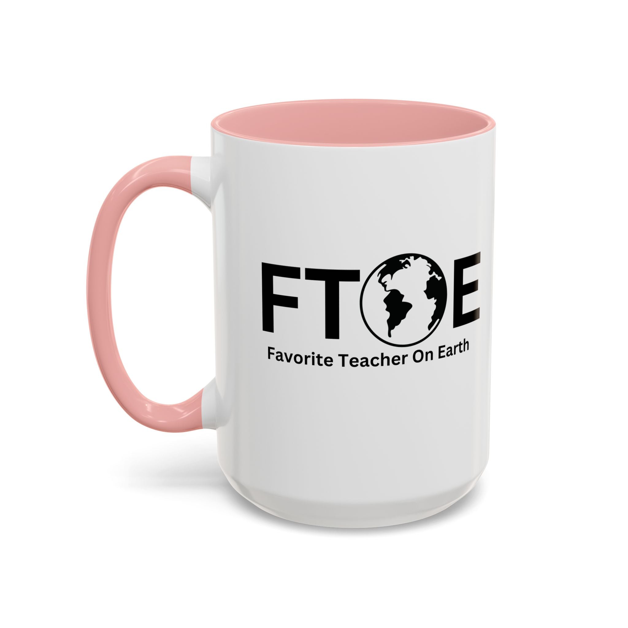 Favorite Teacher On Earth (FTOE) Accent Coffee Mug (11oz, 15oz)