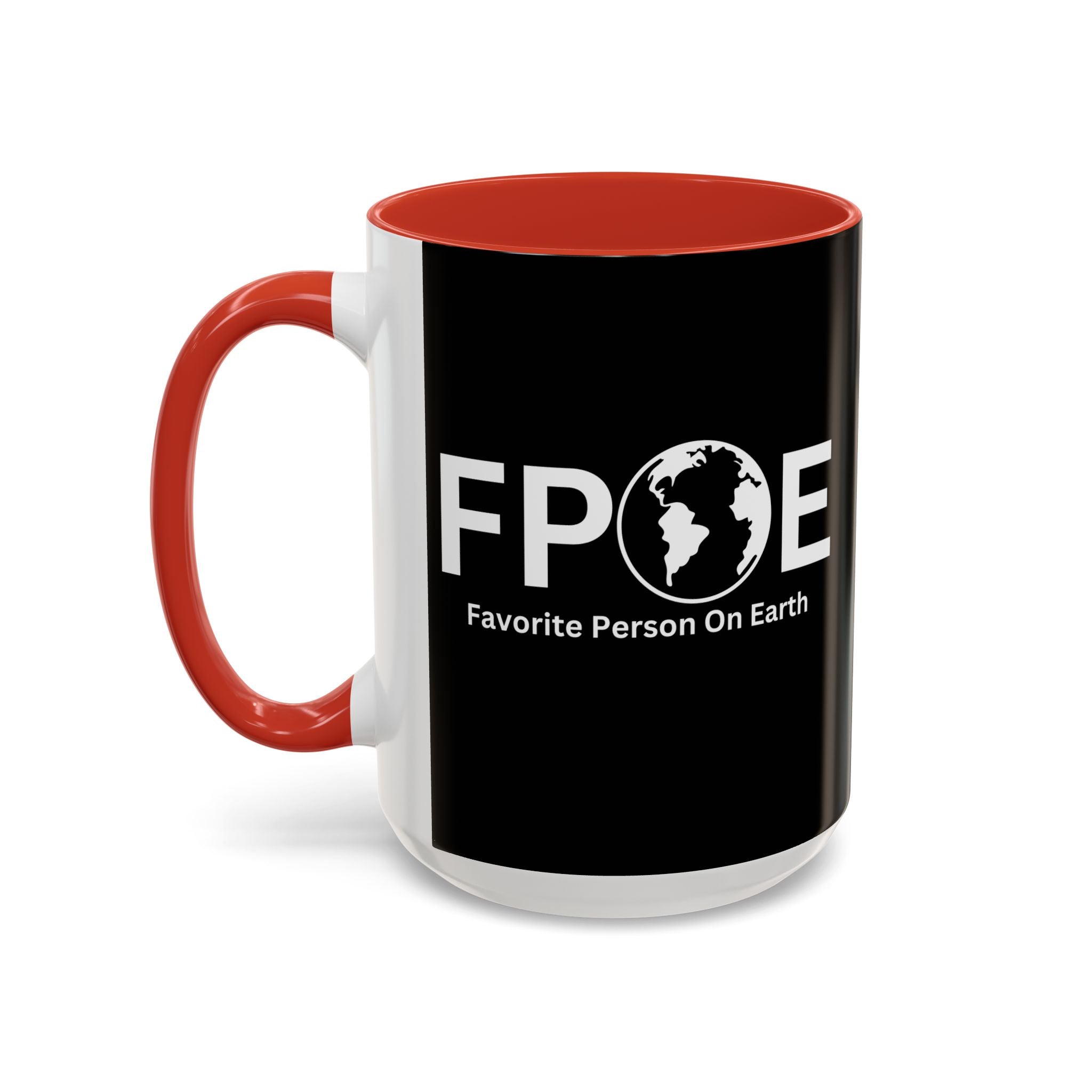 Favorite Person On Earth (FPOE) Accent Coffee Mug (11oz, 15oz)