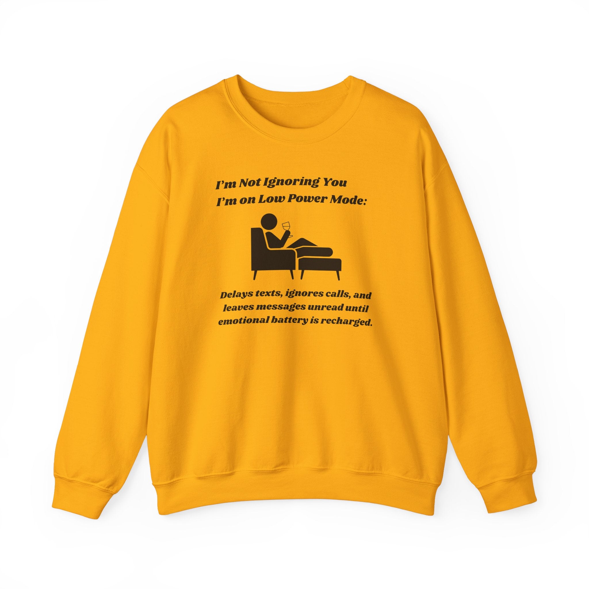I'm Not Ignoring You—I'm on Low Power Mode Unisex Heavy Blend Crewneck Sweatshirt