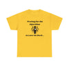 Waiting for the Algorithm to Love Me Back... T-Shirt – Unisex Heavy Cotton Tee