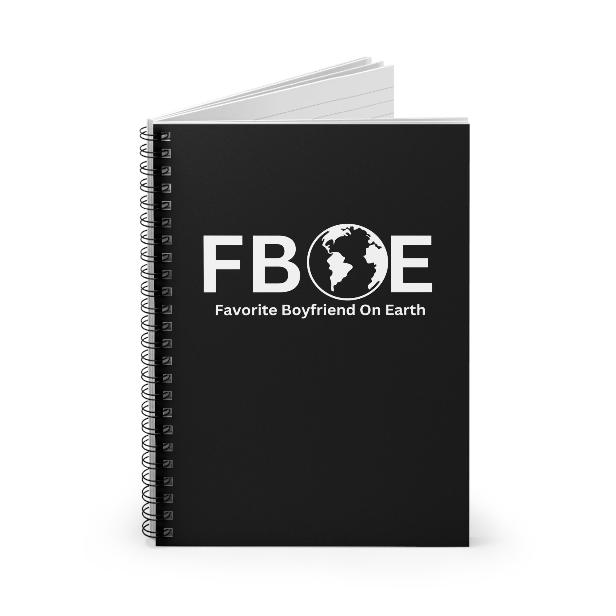 Favorite Boyfriend On Earth (FBOE) Spiral Notebook - 118 Page Ruled Line Notebook for Everyday Use