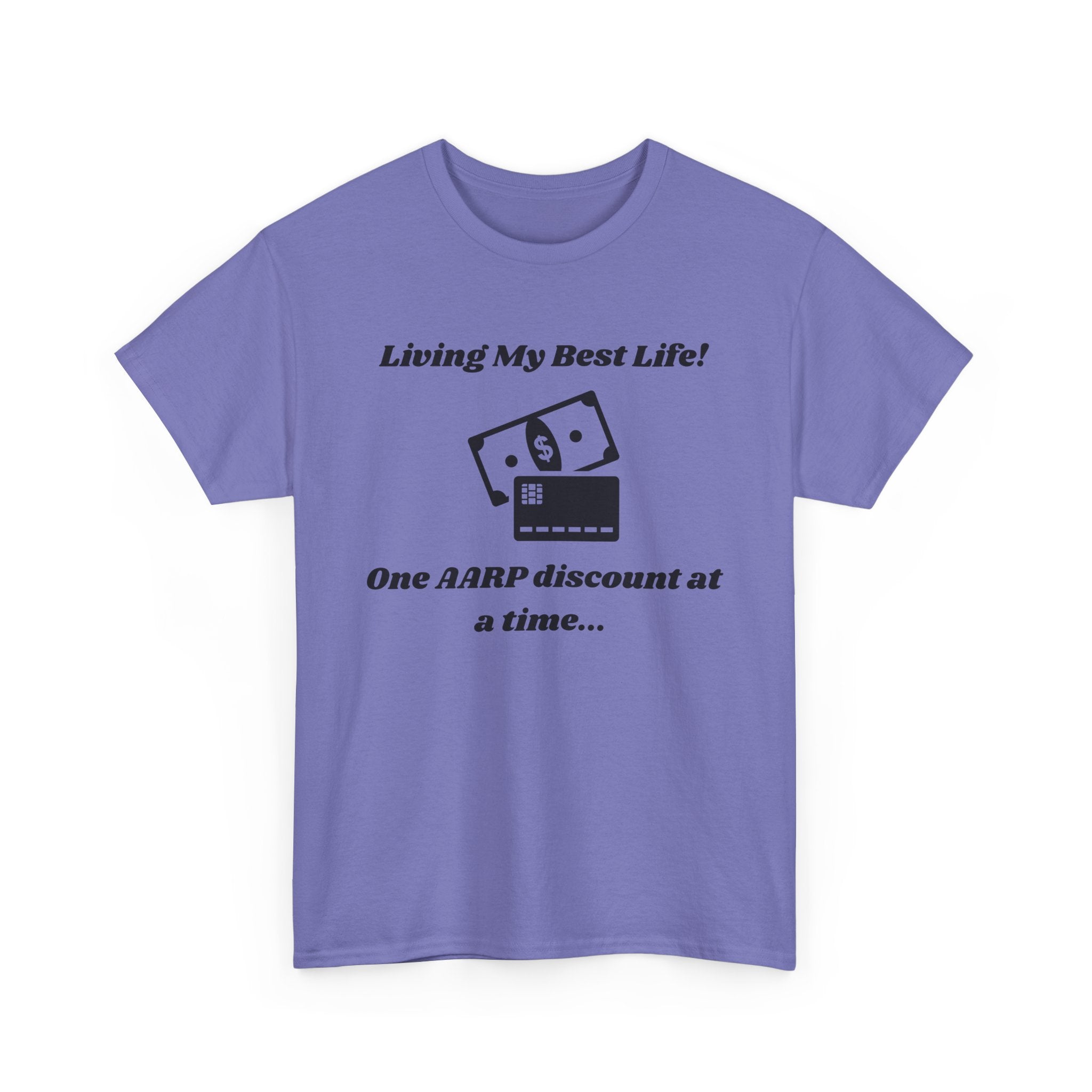 Living My Best Life T-Shirt - AARP Discount Humor Tee for Men and Women