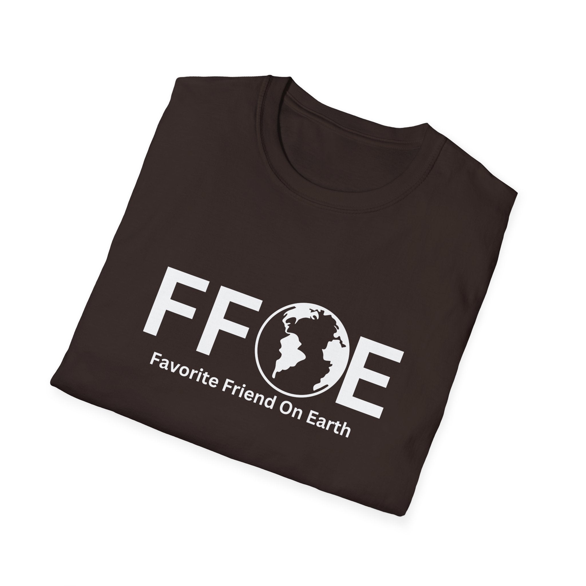 Favorite Friend On Earth T-Shirt (FFOE) – Unisex Casual Comfort Tee