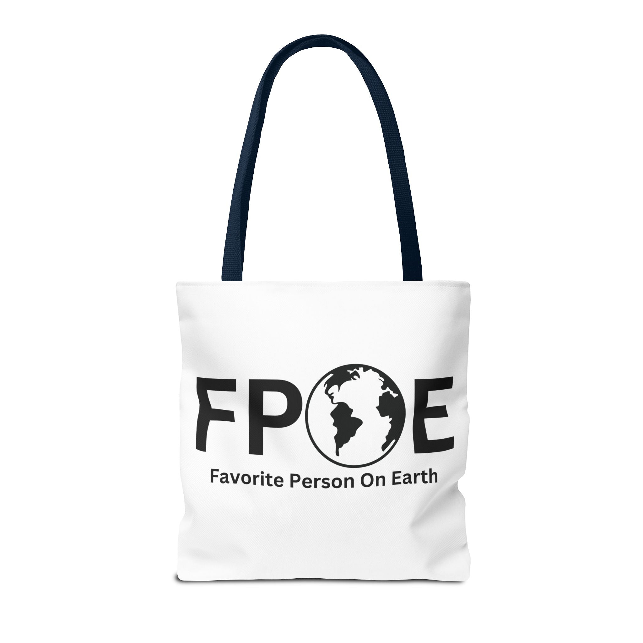 Favorite Person On Earth (FPOE) Tote Bag - Custom Printed Stylish and Functional Tote