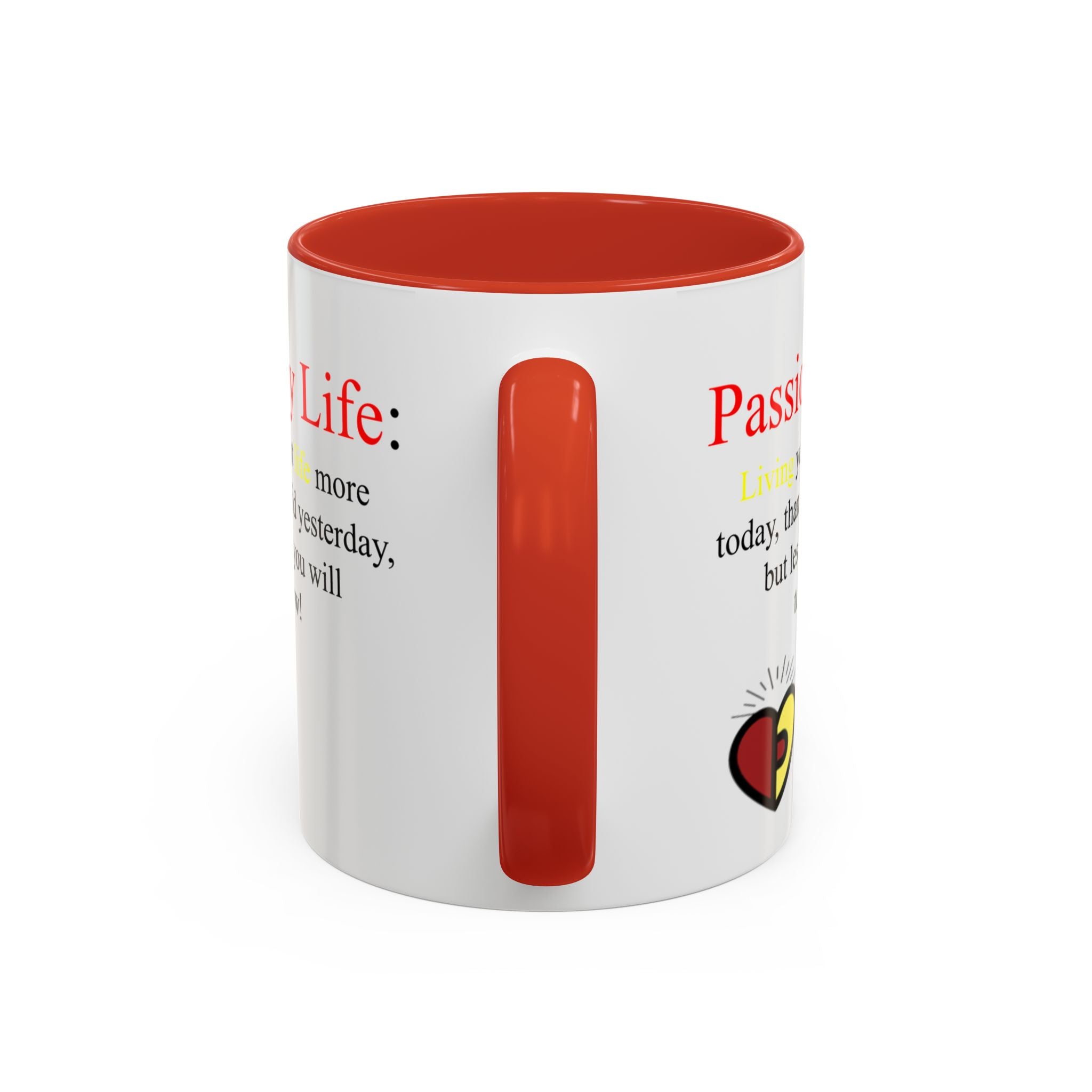 Passionoy Life Slogan Accent Coffee Mug (11, 15oz)