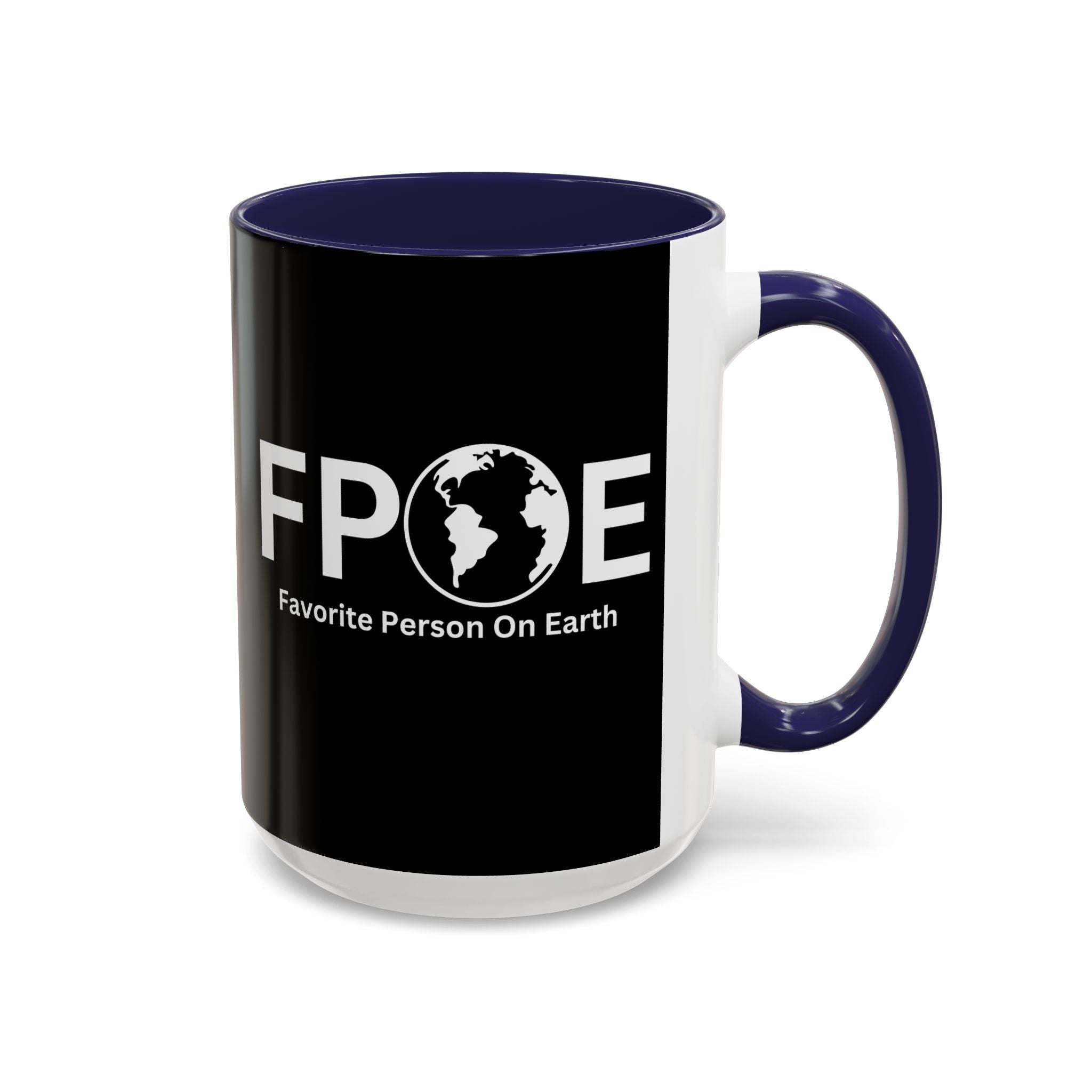 Favorite Person On Earth (FPOE) Accent Coffee Mug (11oz, 15oz)
