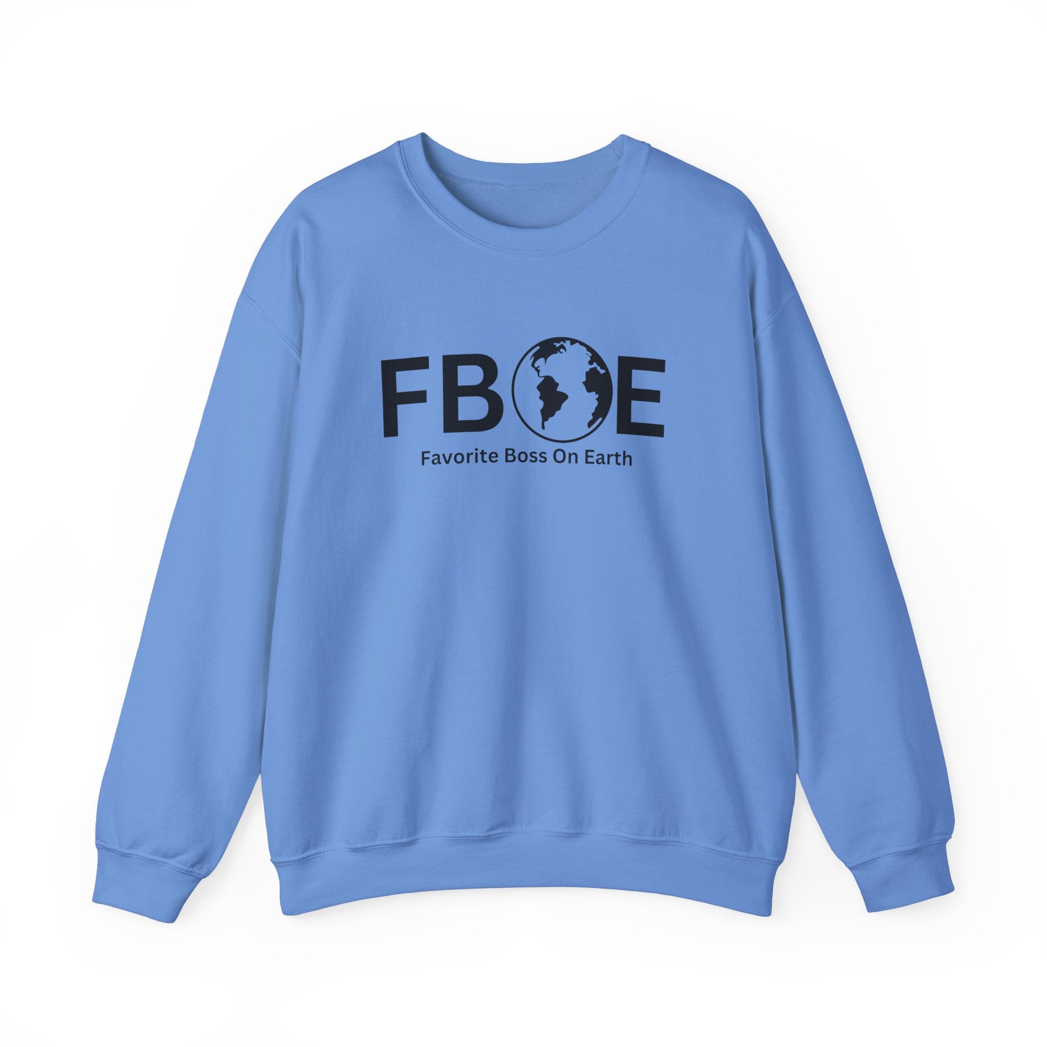 Favorite Boss On Earth (FBOE) - Unisex Heavy Blend Crewneck Sweatshirt