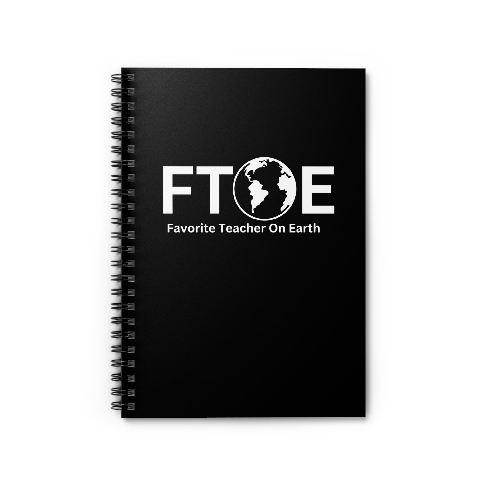 Favorite Teacher On Earth (FTOE) Spiral Notebook - 118 Page Ruled Line Notebook for Everyday Use
