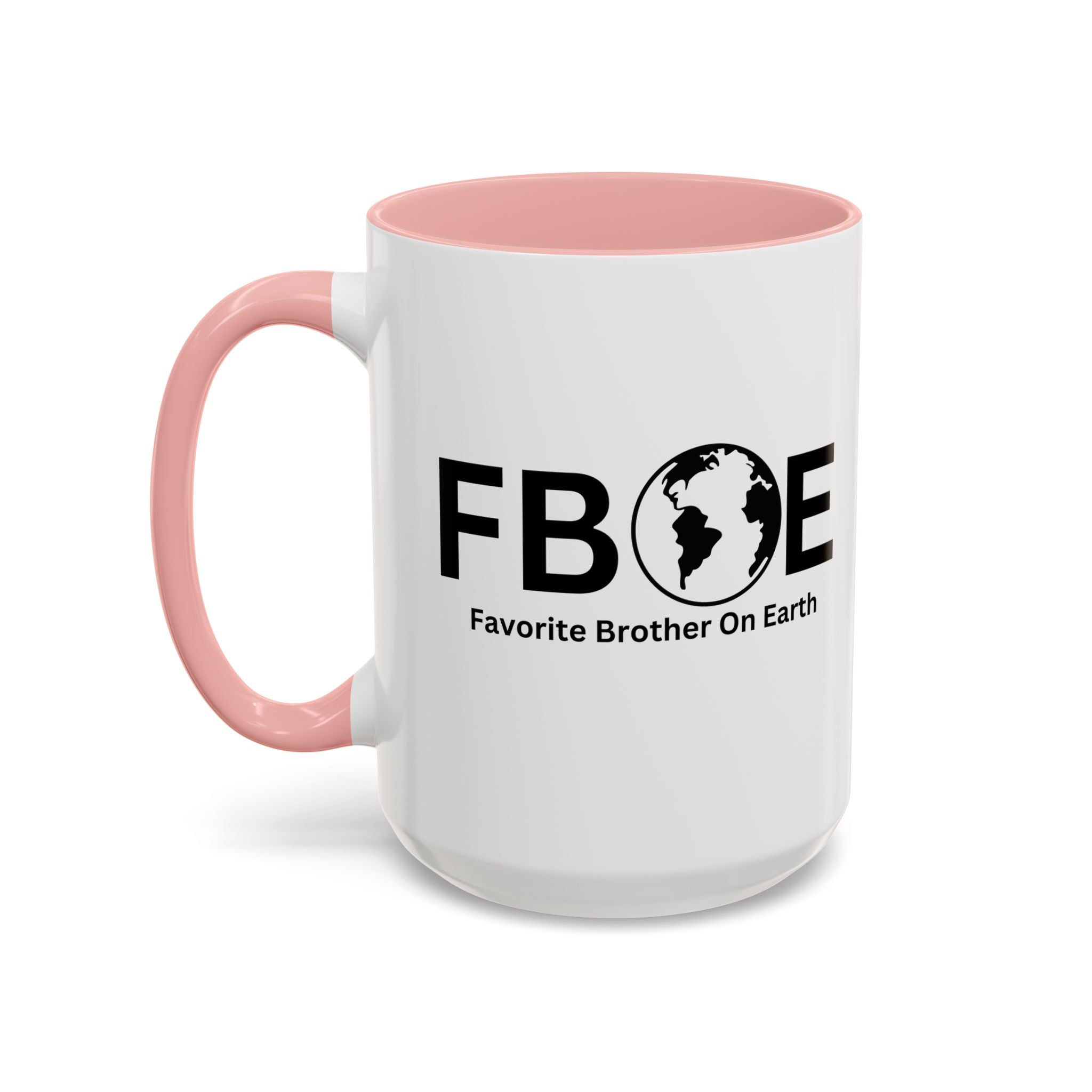 Favorite Brother On Earth (FBOE) Accent Coffee Mug (11oz, 15oz)