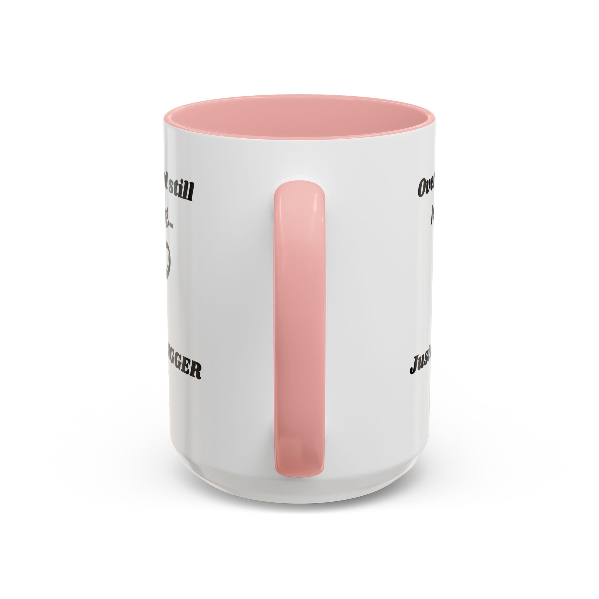 Over 50 and Still Learning, Just with Bigger Font! Accent Coffee Mug (11oz, 15oz)