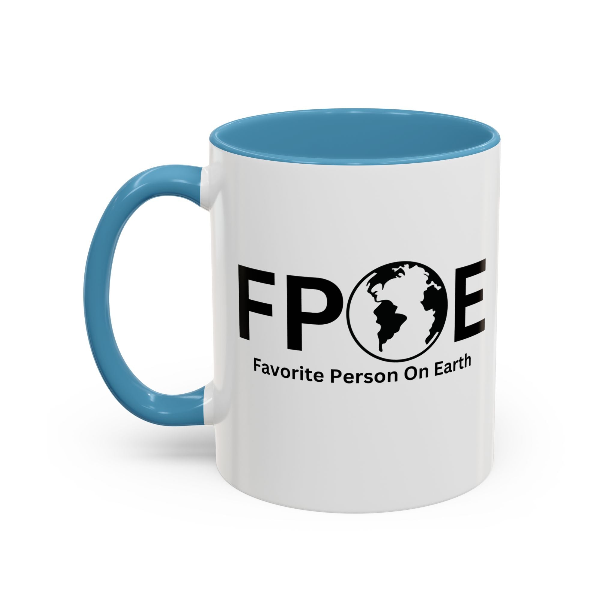 Favorite Person On Earth (FPOE) Accent Coffee Mug (11oz, 15oz)