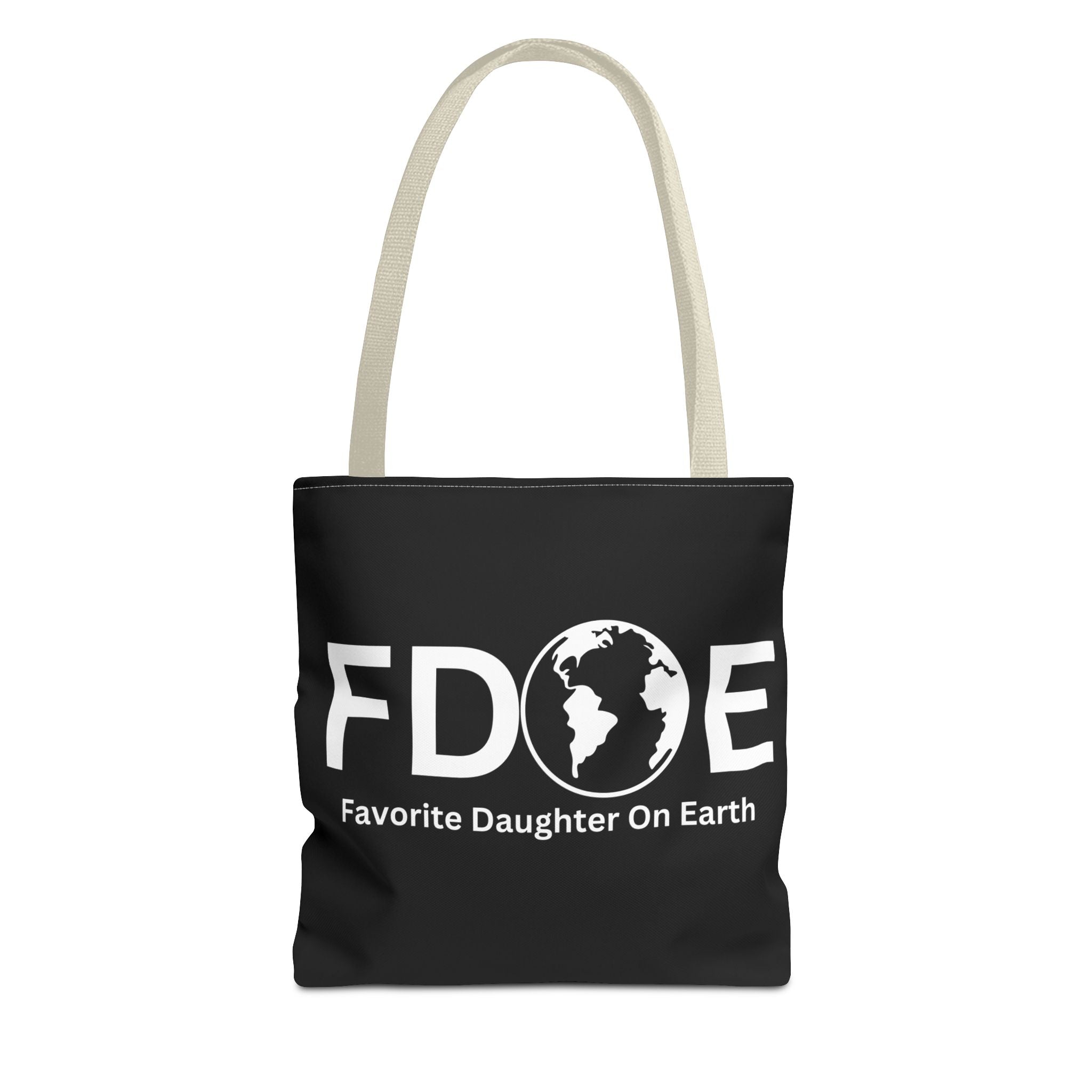 Favorite Daughter On Earth (FDOE) Tote Bag - Custom Printed Stylish and Functional Tote