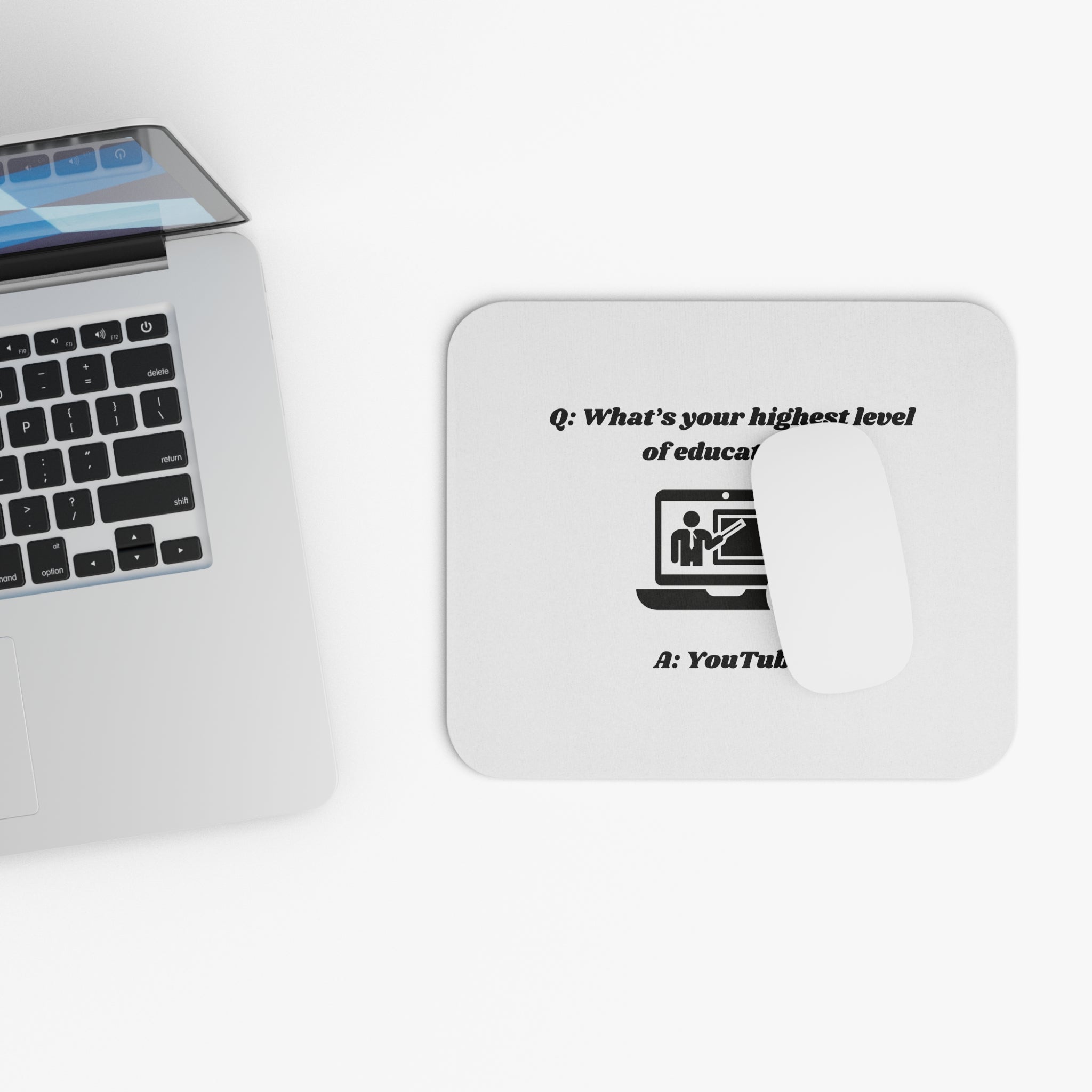 What's your highest level of education? YouTube Mouse Pad - Custom Personalized Gaming and Office Mouse Pad