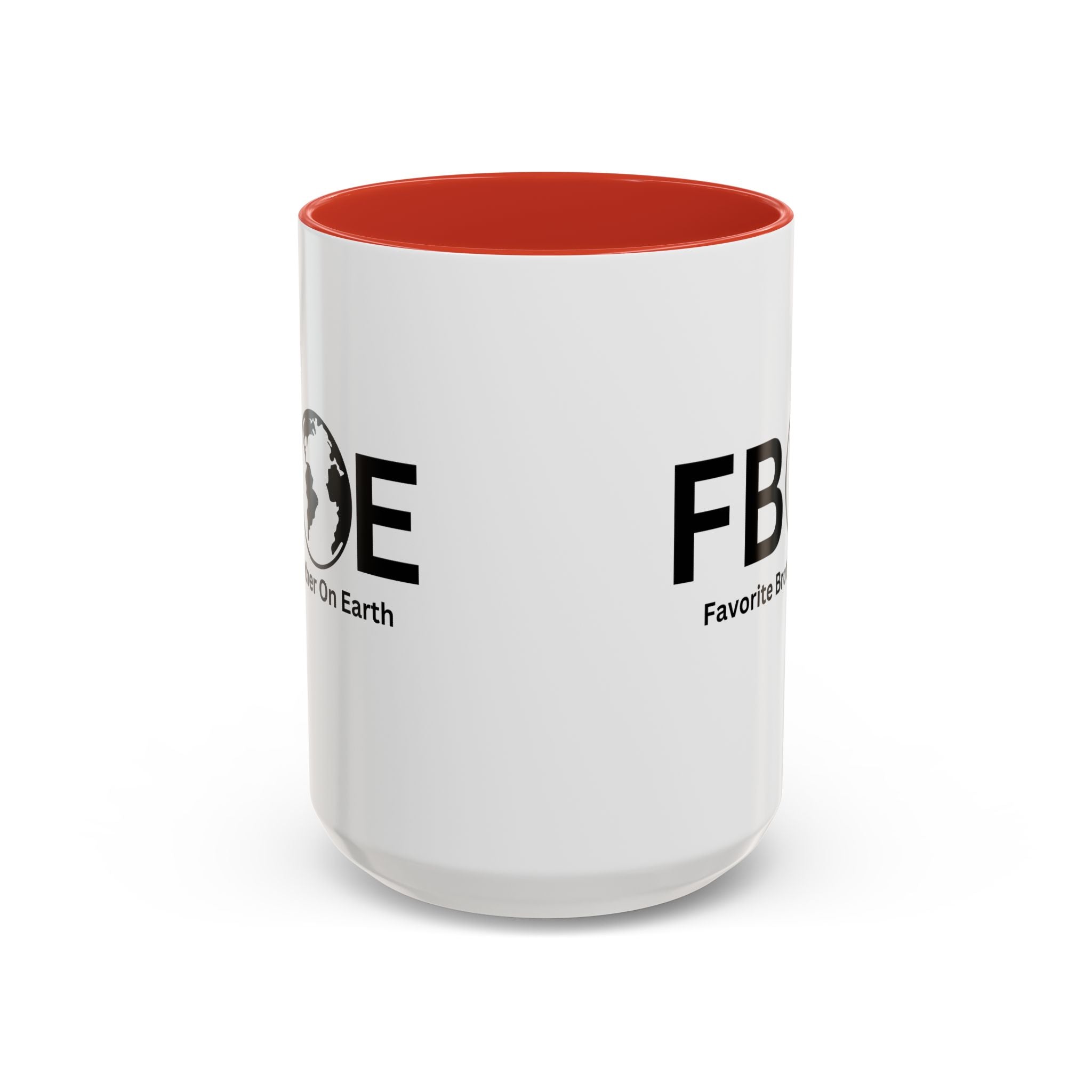 Favorite Brother On Earth (FBOE) Accent Coffee Mug (11oz, 15oz)