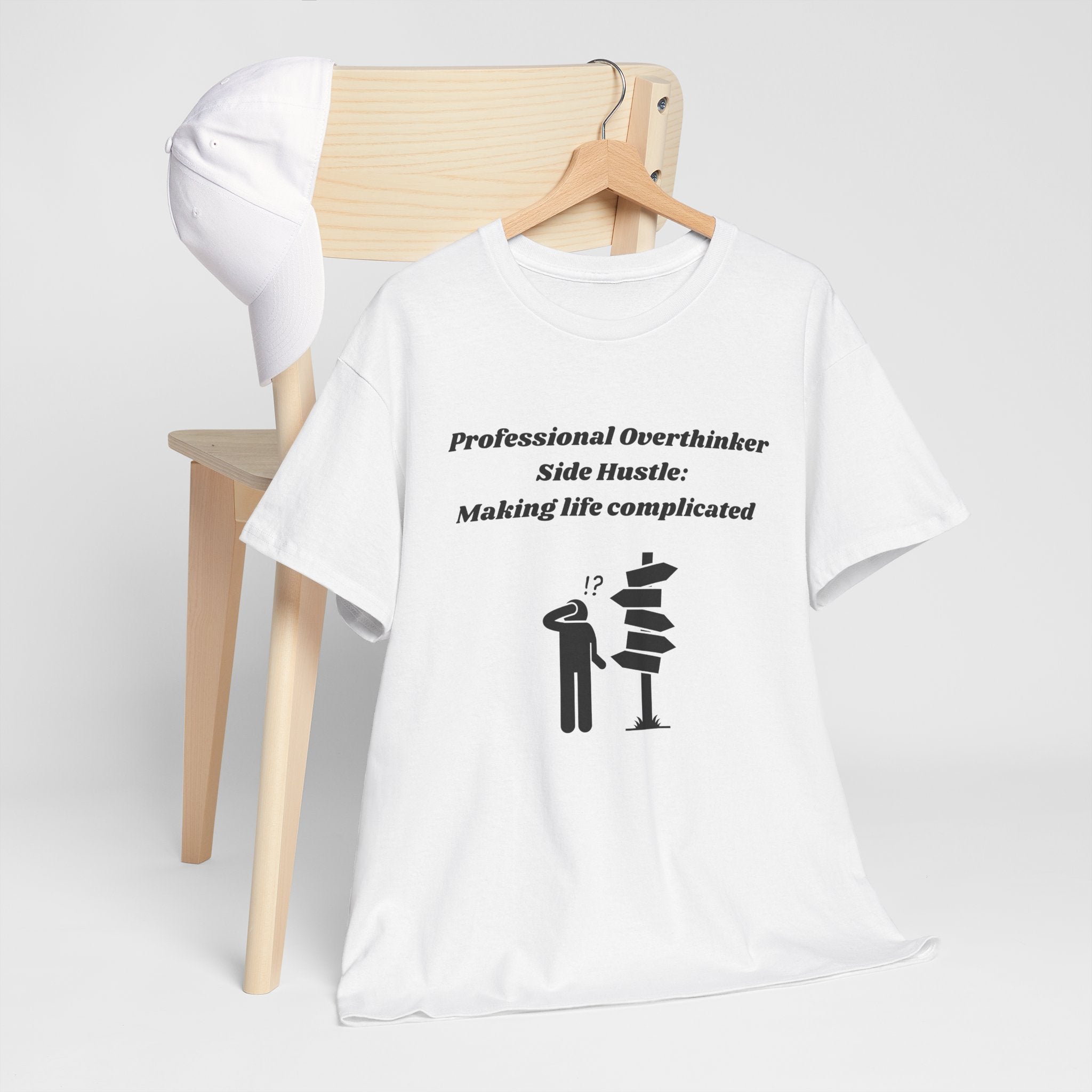Professional Overthinker Side Hustle: Making Life Complicated - Unisex Heavy Cotton Tee