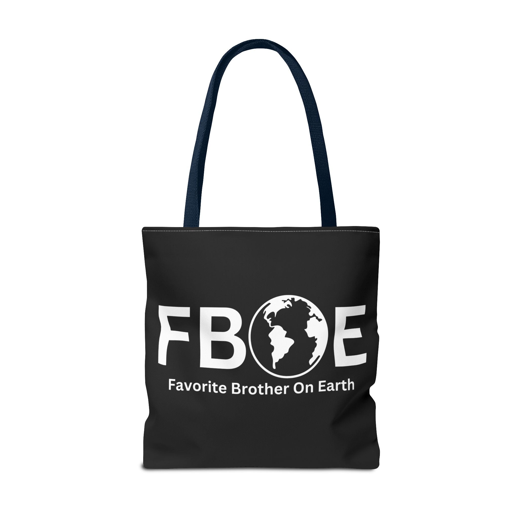 Favorite Brother On Earth (FBOE) Tote Bag - Custom Printed Stylish and Functional Tote