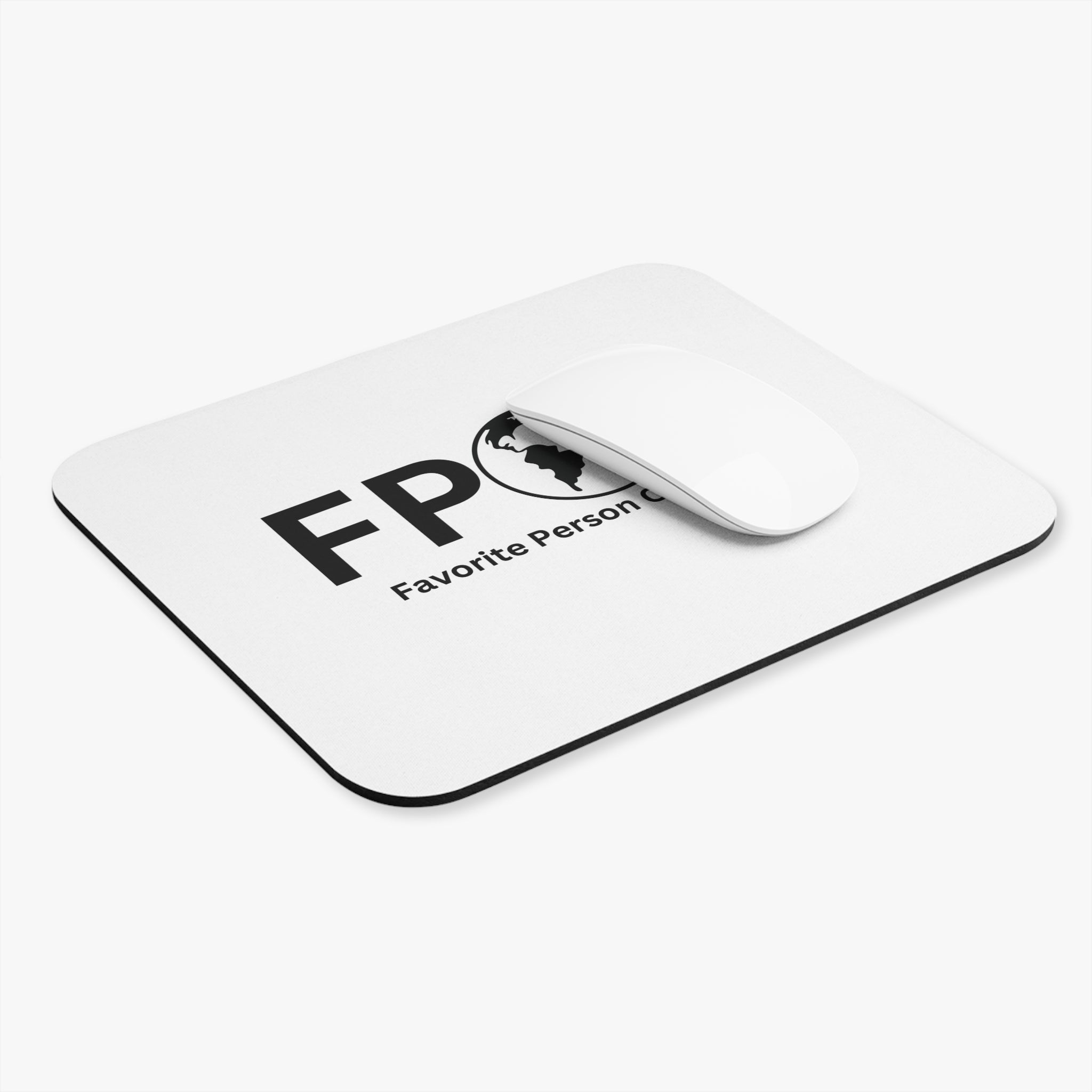 Favorite Person On Earth (FPOE) Mouse Pad - Custom Personalized Gaming and Office Mouse Pad