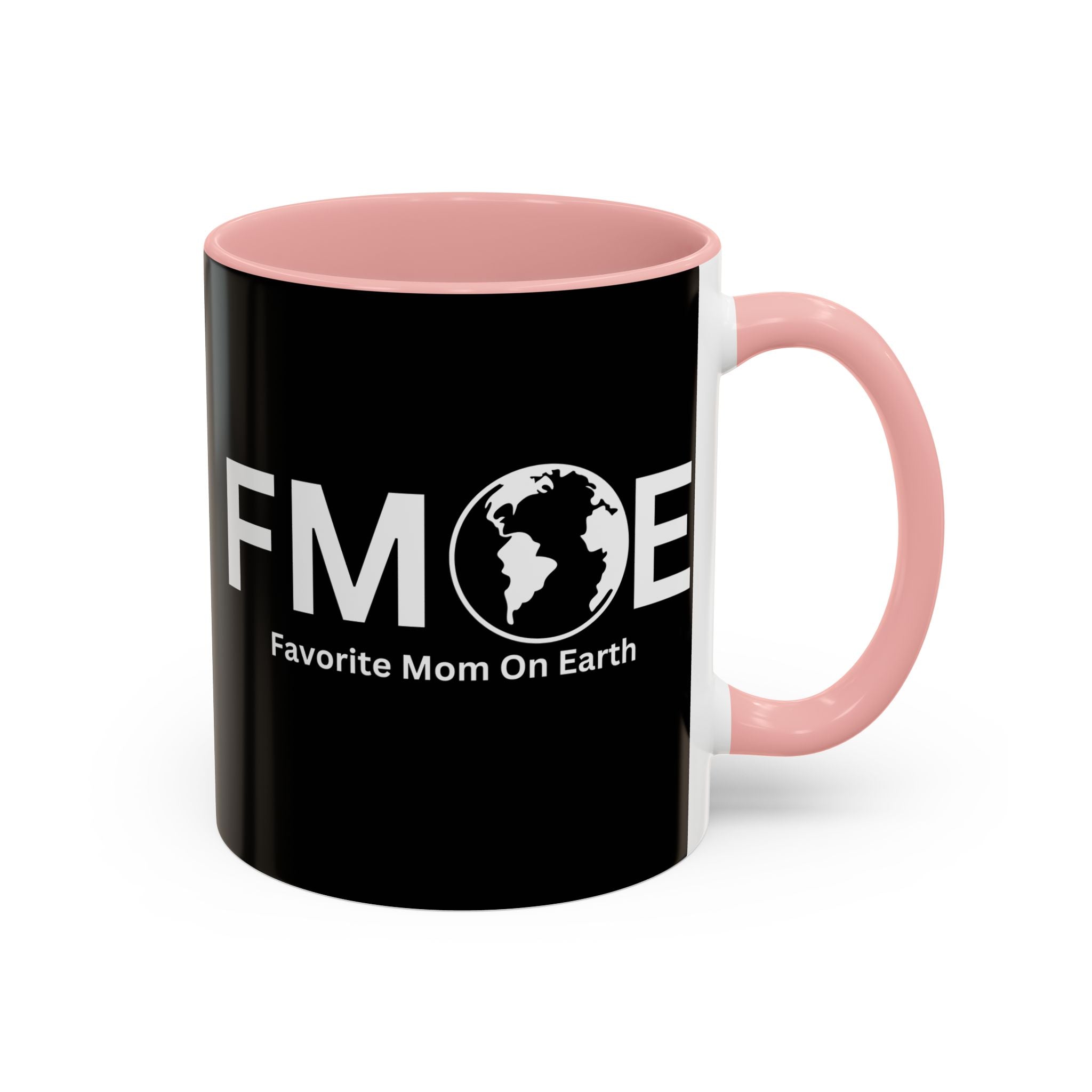 Favorite Mom On Earth (FMOE) Accent Coffee Mug (11oz, 15oz)