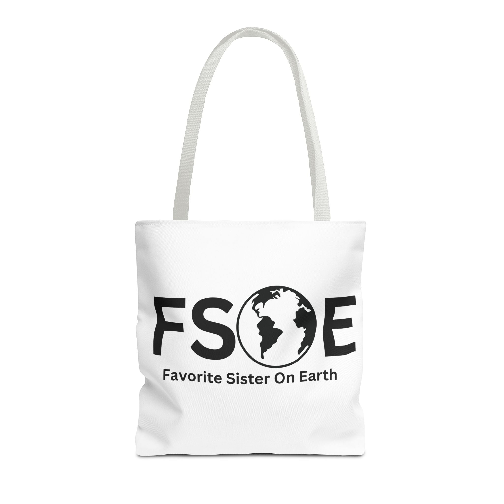 Favorite Sister On Earth (FSOE) Tote Bag - Custom Printed Stylish and Functional Tote