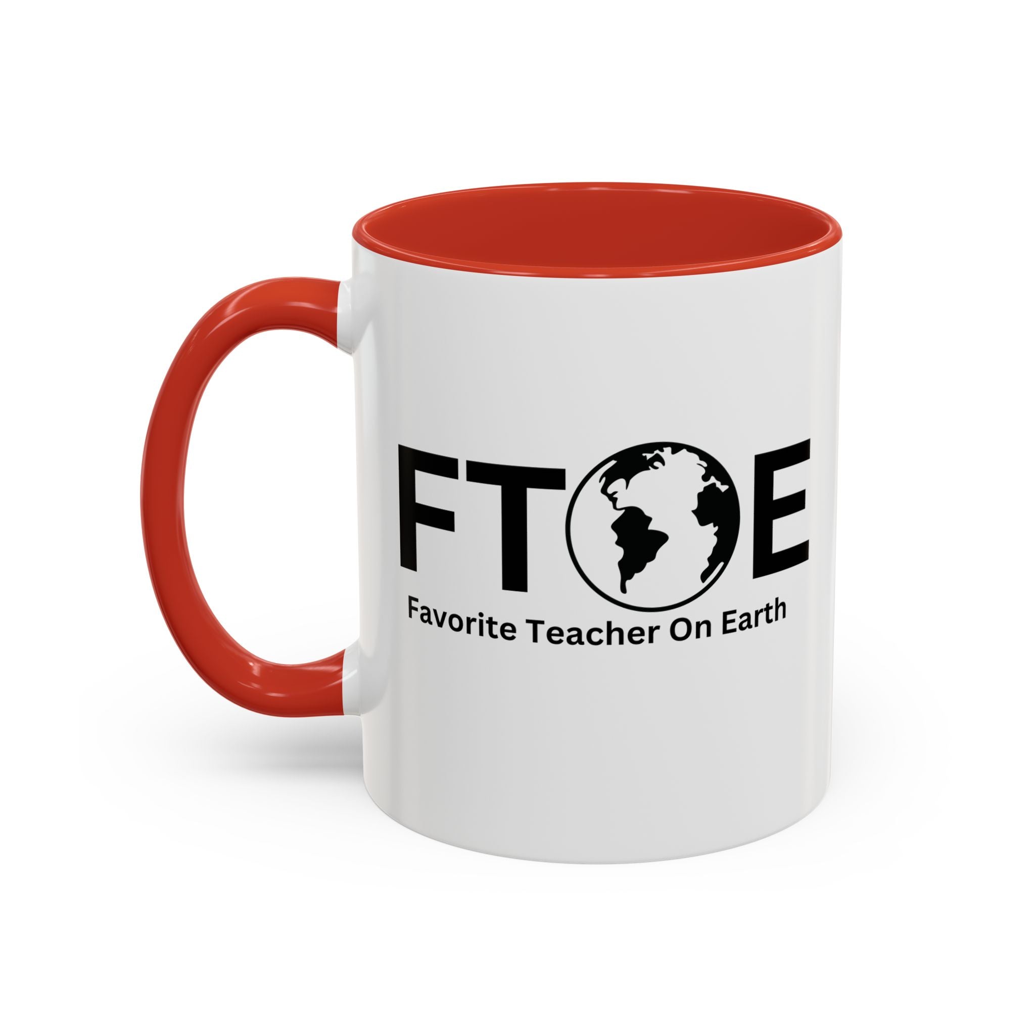 Favorite Teacher On Earth (FTOE) Accent Coffee Mug (11oz, 15oz)