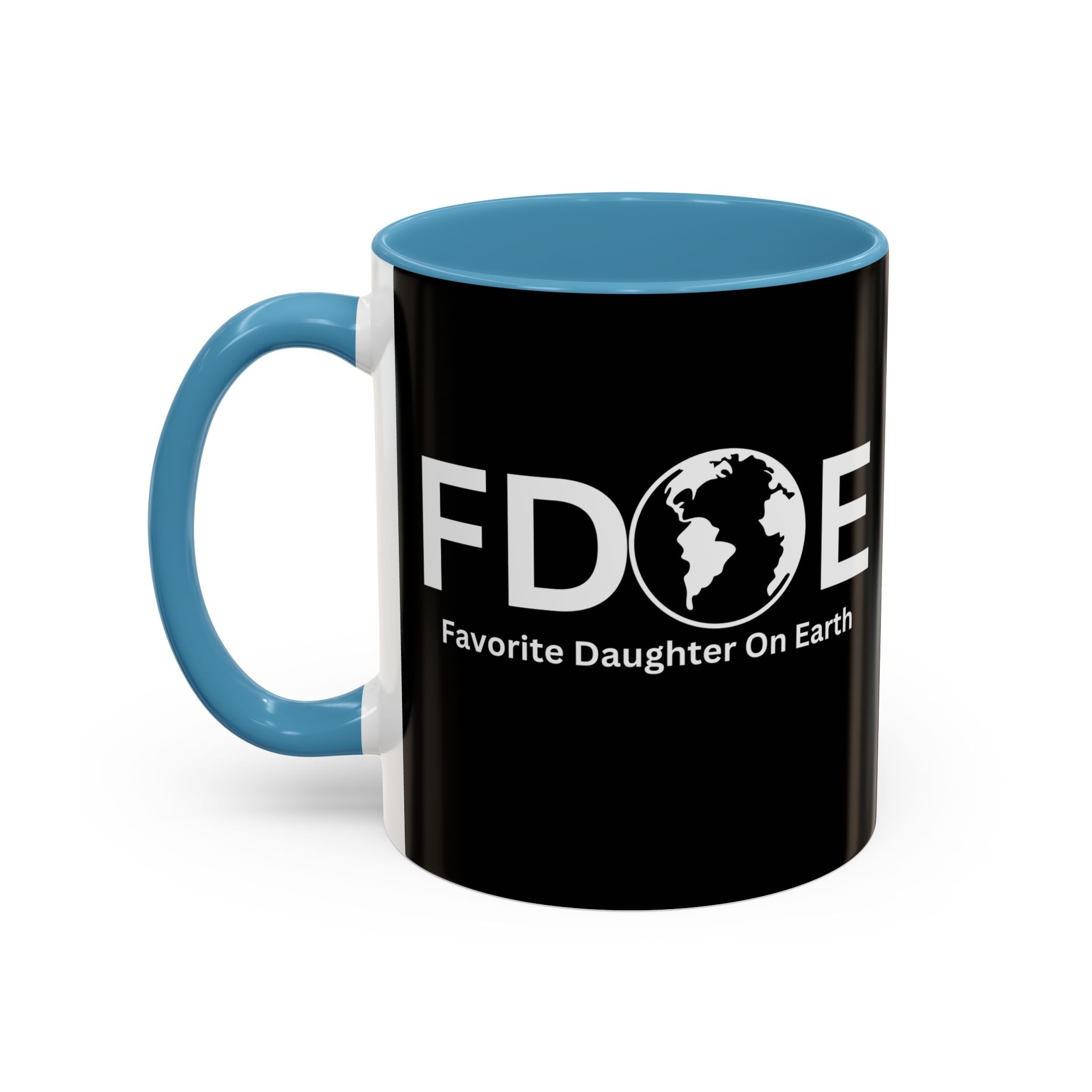 Favorite Daughter On Earth (FDOE) Accent Coffee Mug (11oz, 15oz)
