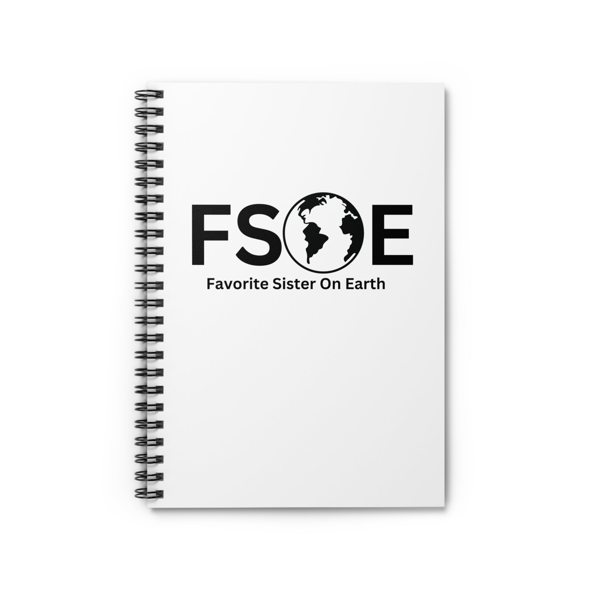 Favorite Sister On Earth (FSOE) Spiral Notebook- 118 Page Ruled Line Notebook for Everyday Use