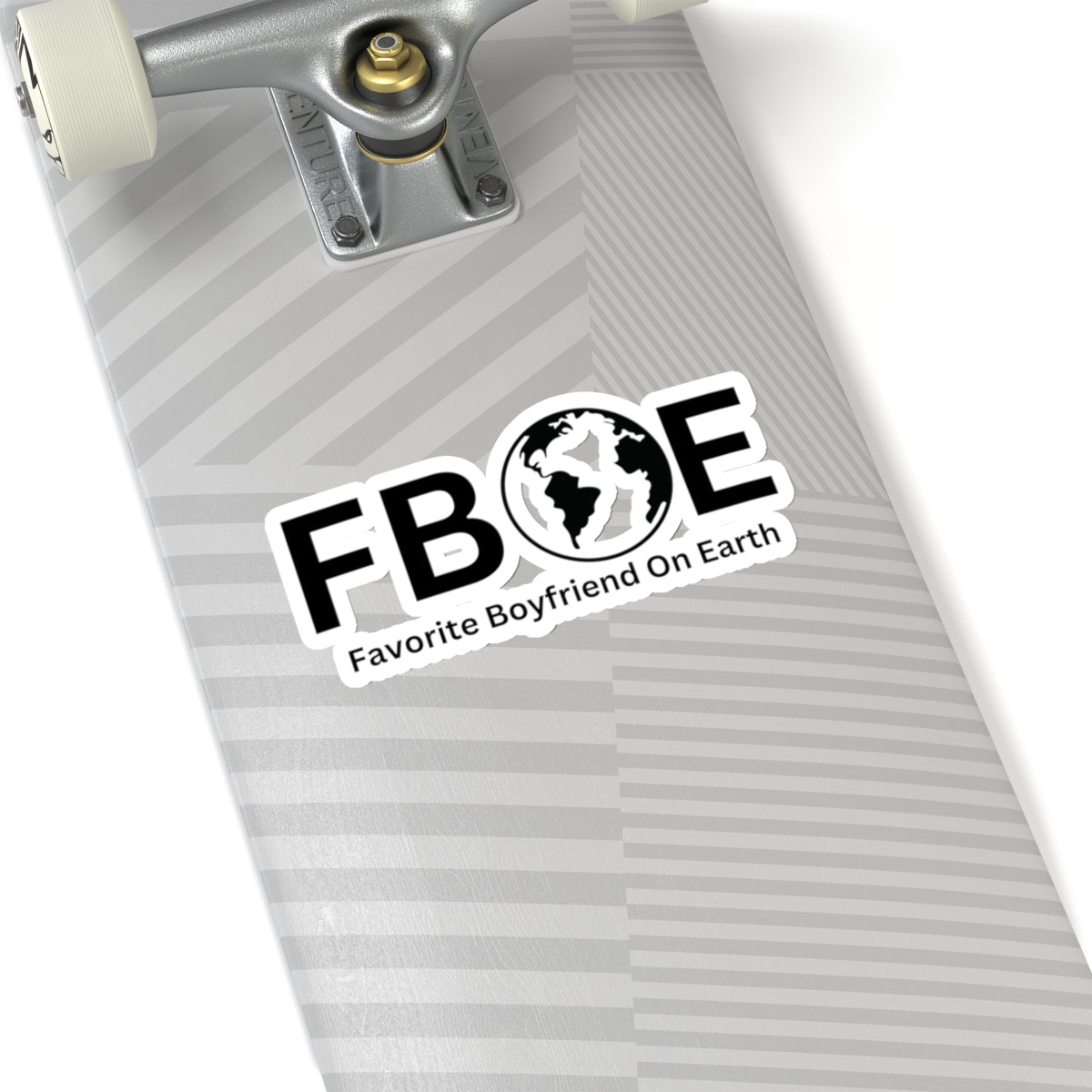 Favorite Boyfriend On Earth (FBOE) Kiss-Cut Stickers - Custom Vinyl Stickers for Creative Decor