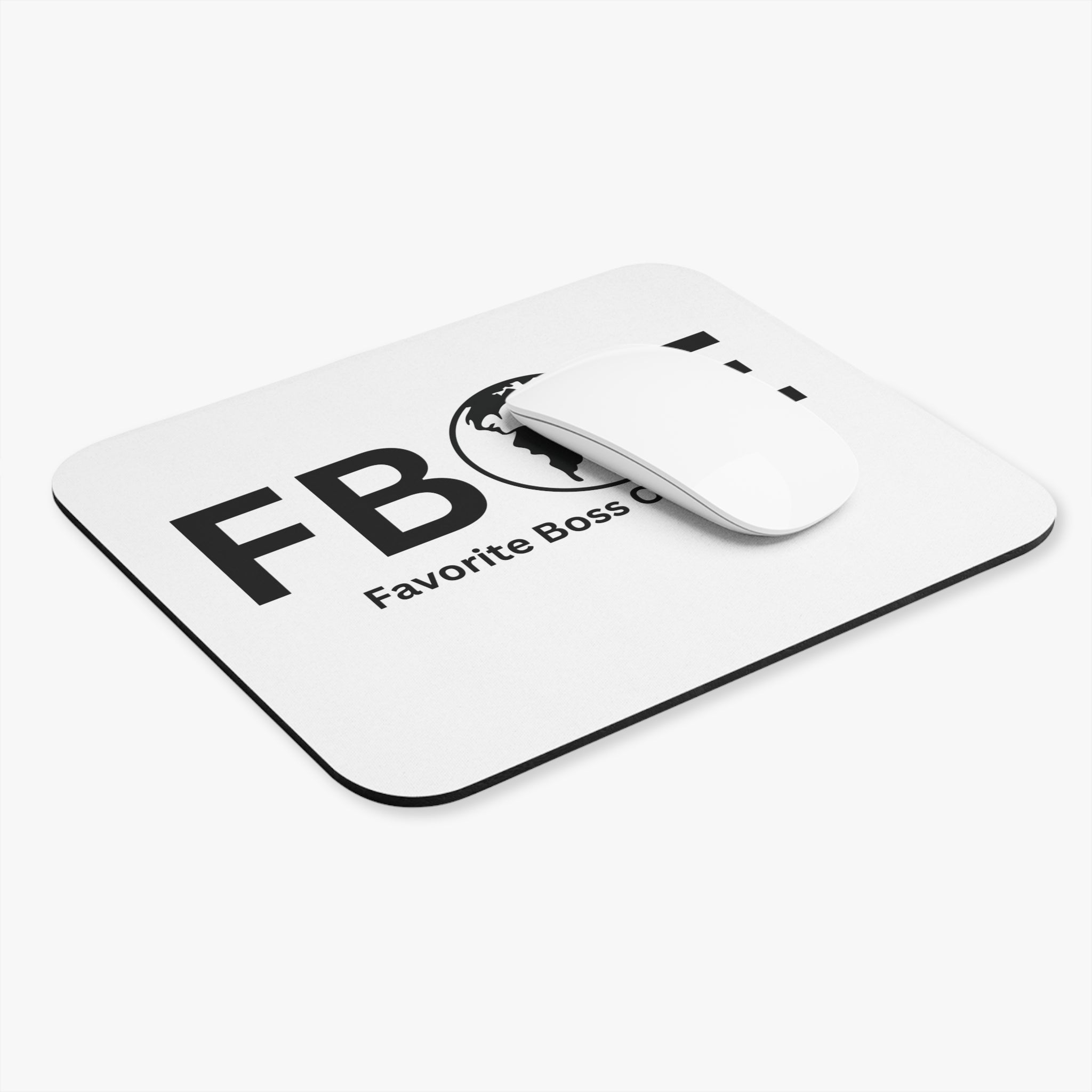 Favorite Boss On Earth (FBOE) Mouse Pad - Custom Personalized Gaming and Office Mouse Pad
