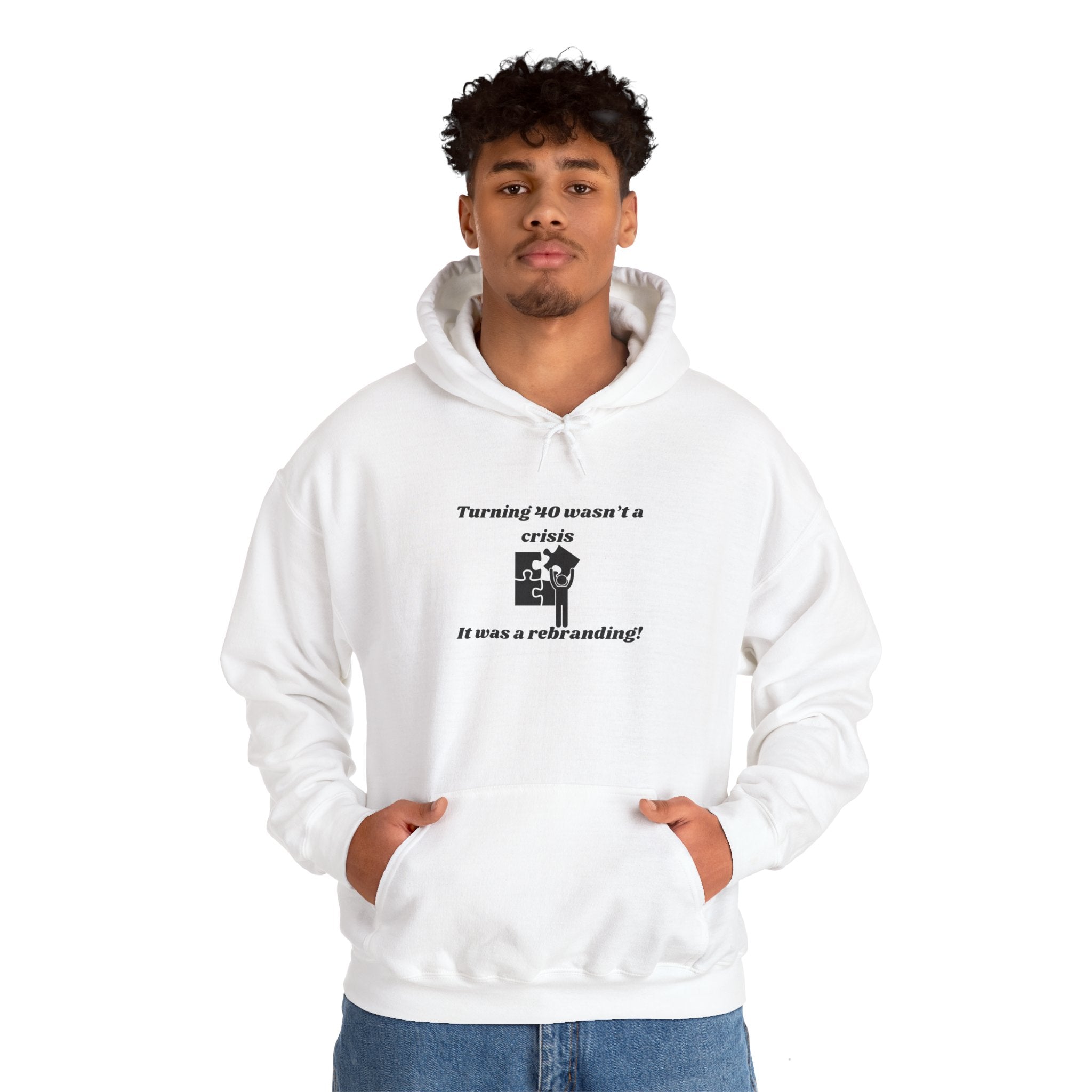 Turning 40 Wasn’t a Crisis, It Was a Rebranding! Hoodie – Unisex Heavy Blend™ Pullover