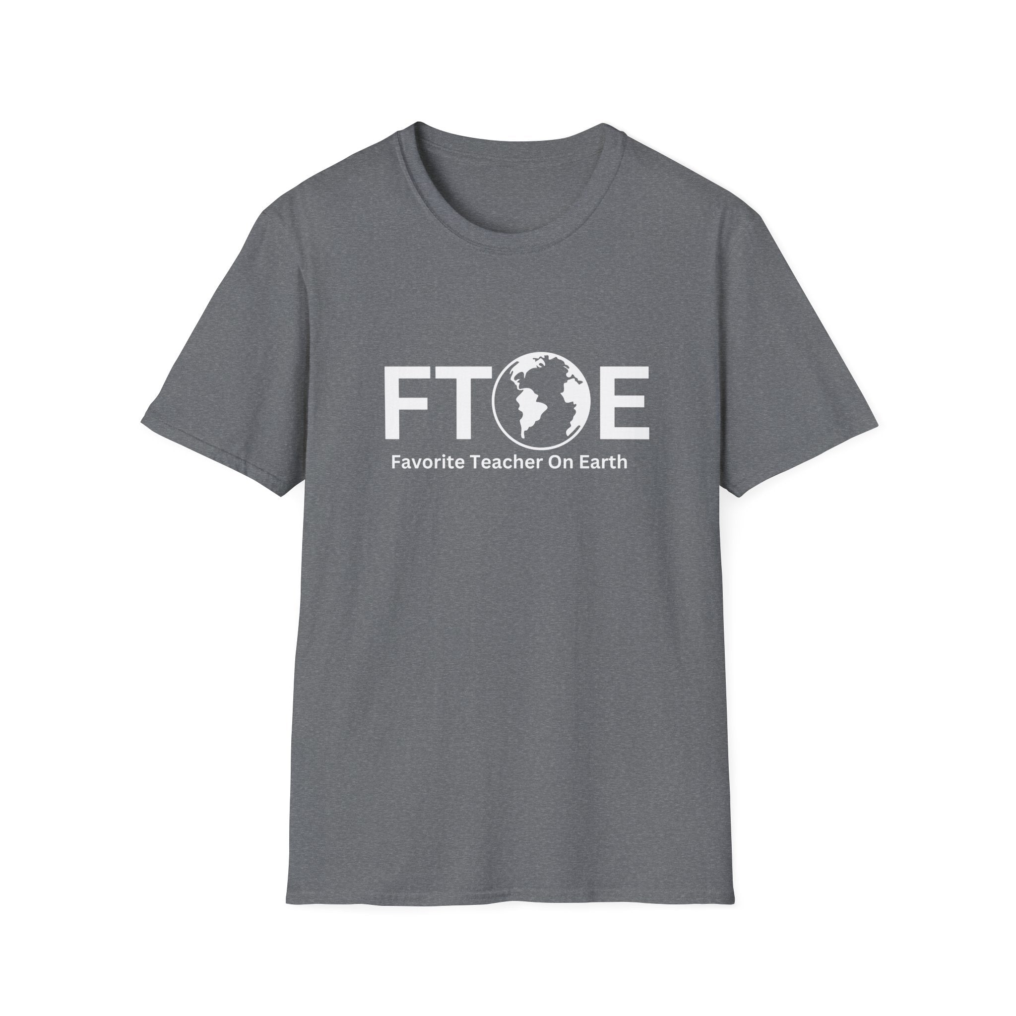 Favorite Teacher On Earth T-Shirt (FTOE) – Customizable Comfort Colors Garment-Dyed Tee
