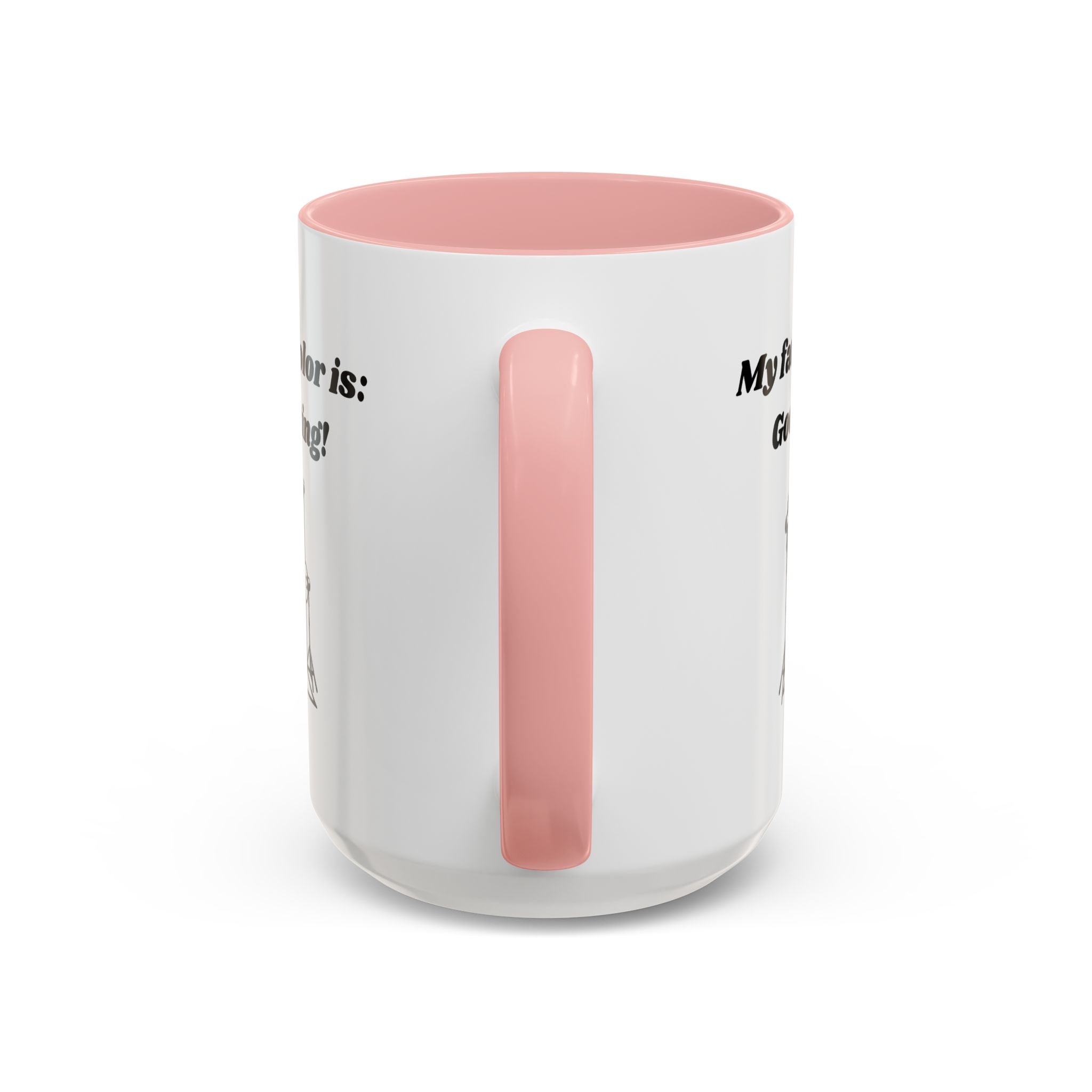 My Favorite Color is Good Lighting Accent Coffee Mug (11oz, 15oz)