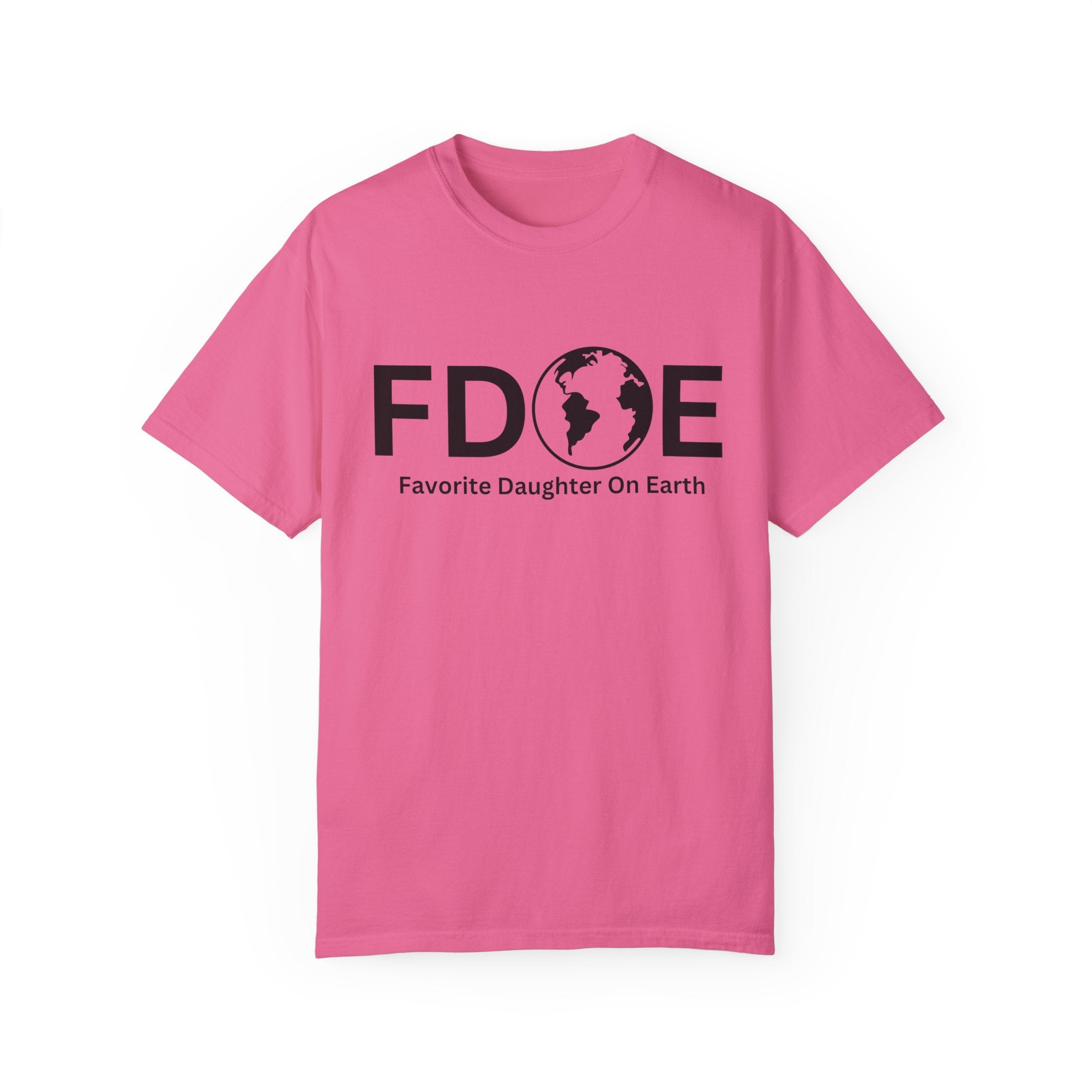 Favorite Daughter On Earth (FDOE) - Unisex Soft-Style T-Shirt