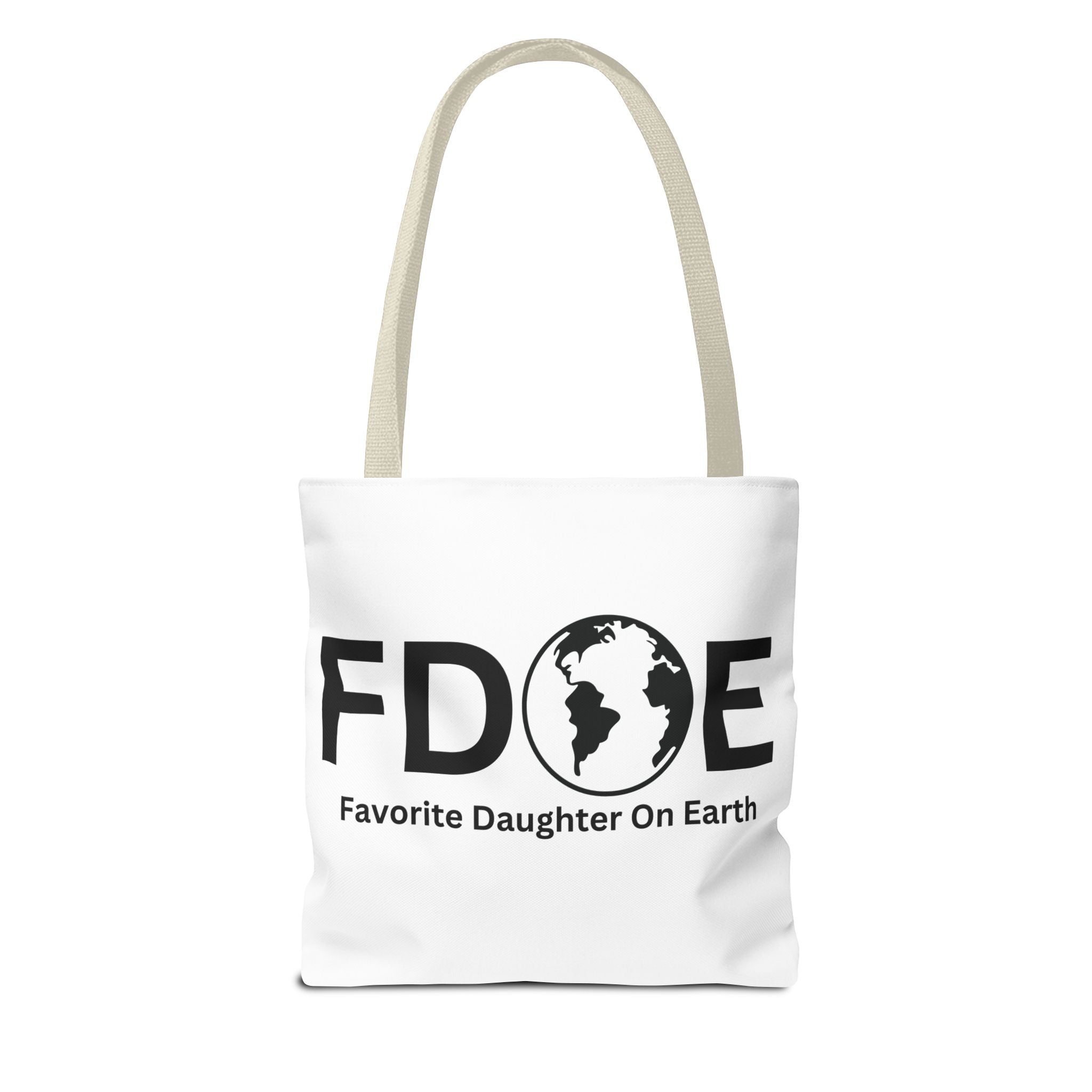 Favorite Daughter On Earth (FDOE) Tote Bag - Custom Printed Stylish and Functional Tote