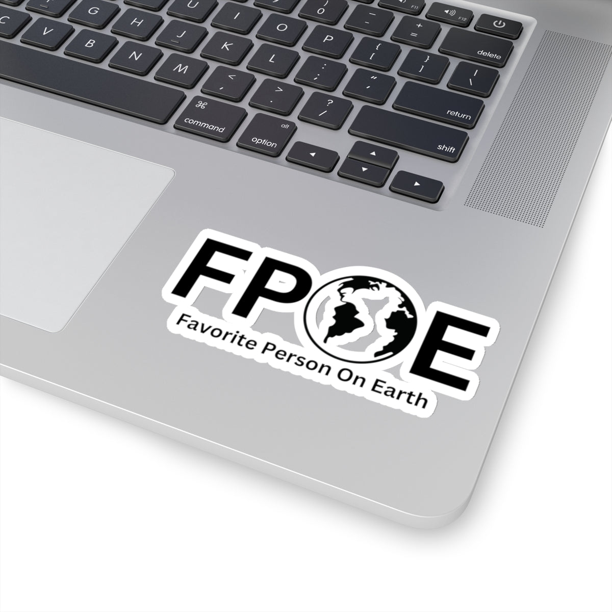 Favorite Person On Earth (FPOE) Kiss-Cut Stickers - Custom Vinyl Stickers for Creative Decor