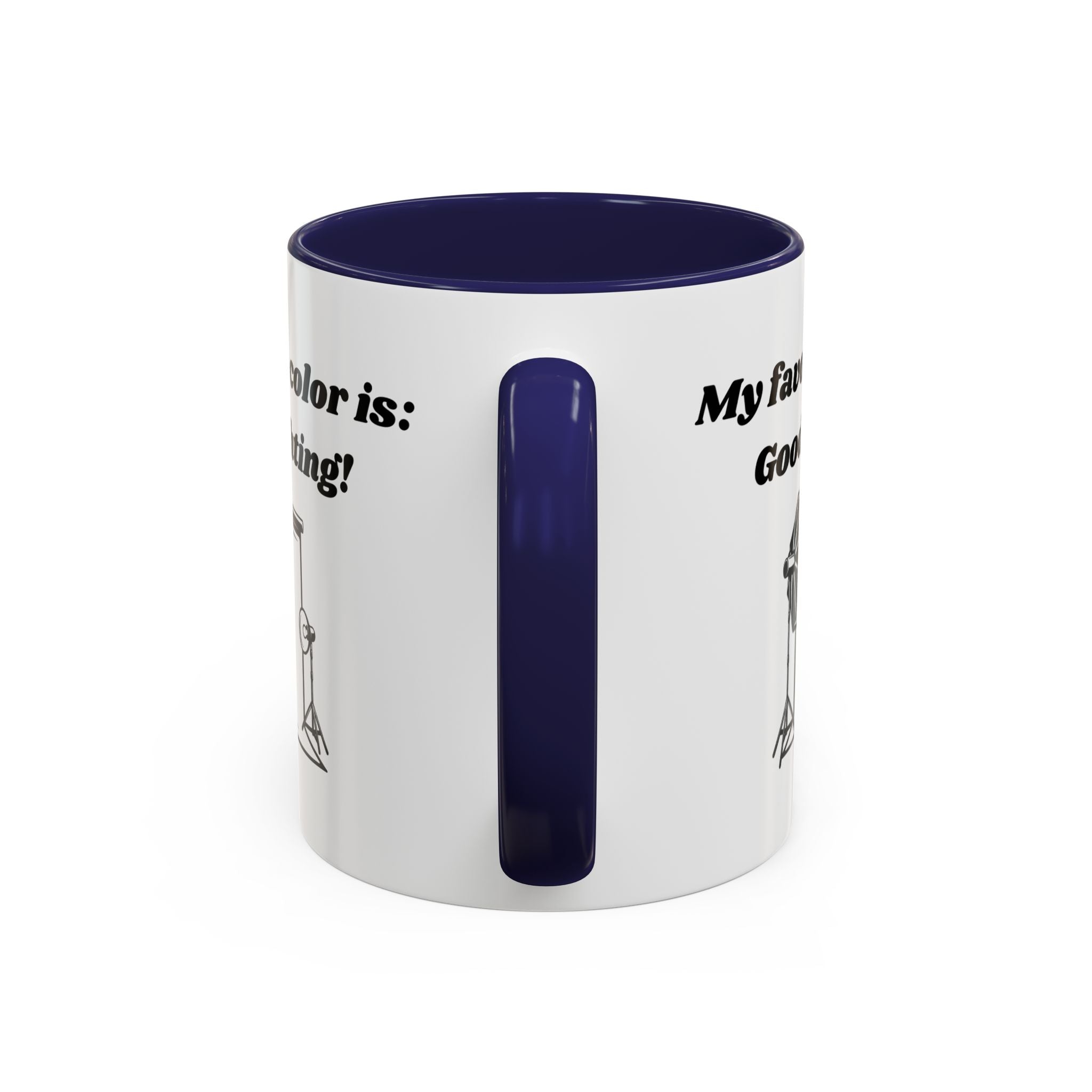 My Favorite Color is Good Lighting Accent Coffee Mug (11oz, 15oz)