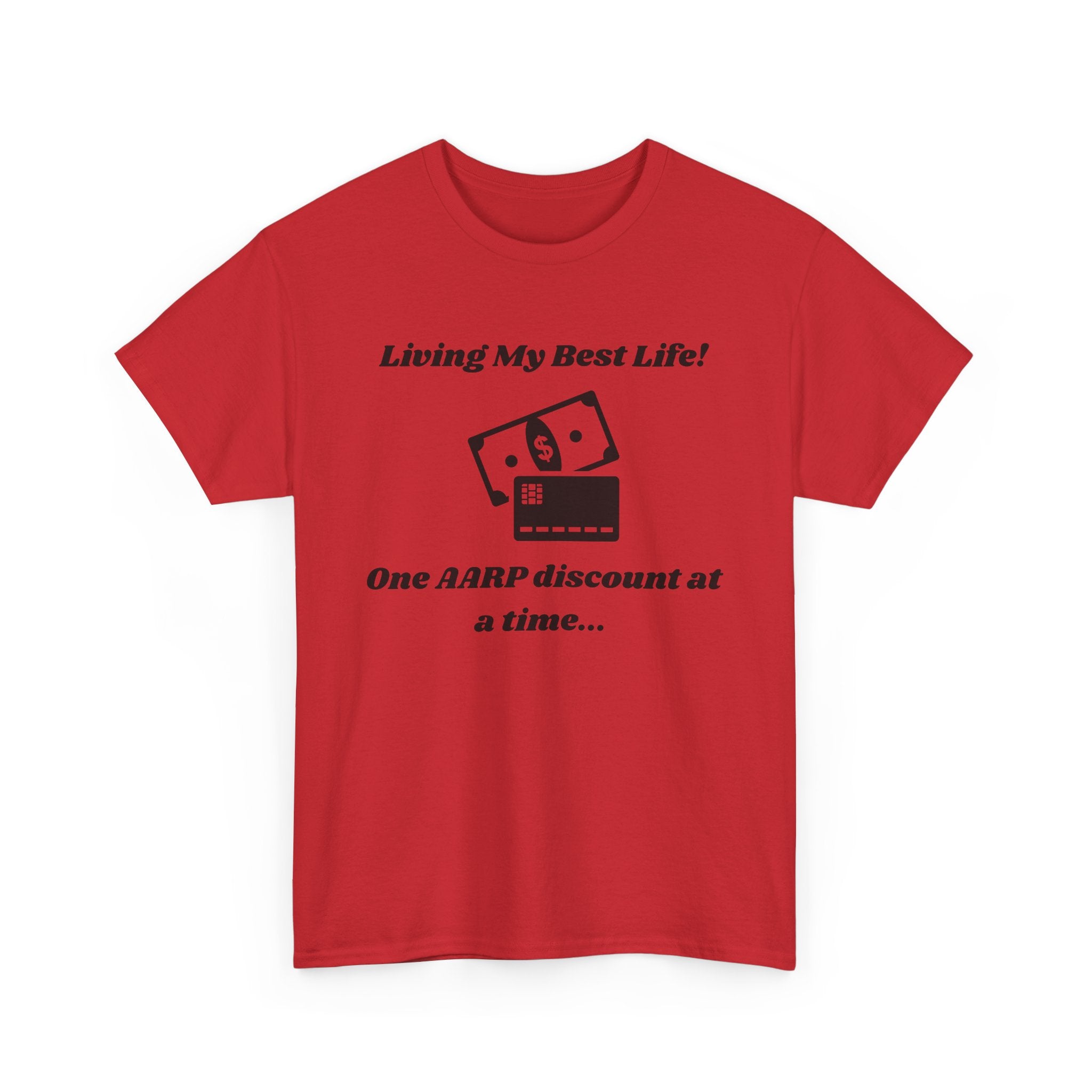 Living My Best Life T-Shirt - AARP Discount Humor Tee for Men and Women