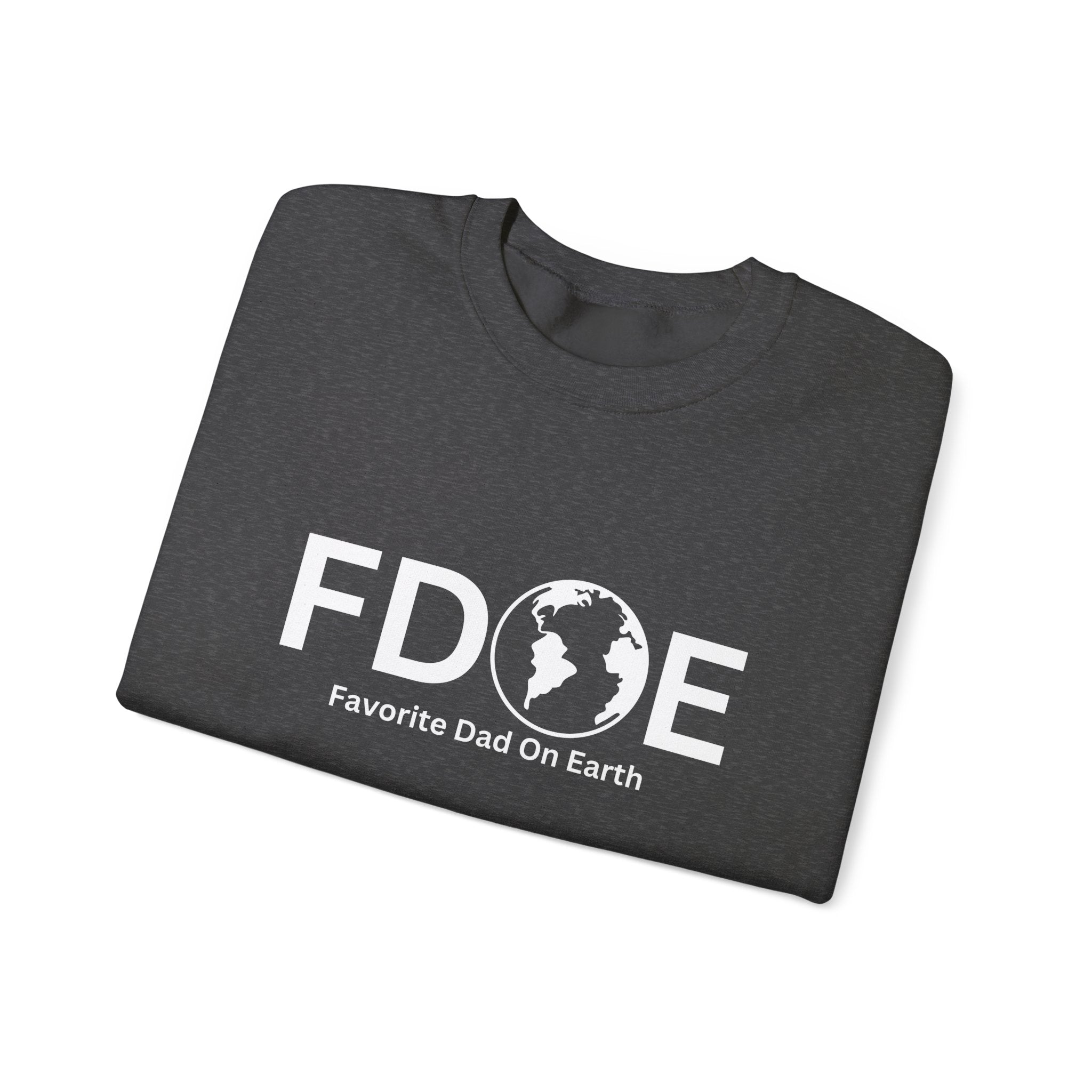 Favorite Dad on Earth Crewneck Sweatshirt - (FDOE) Logo Sweatshirt for Me