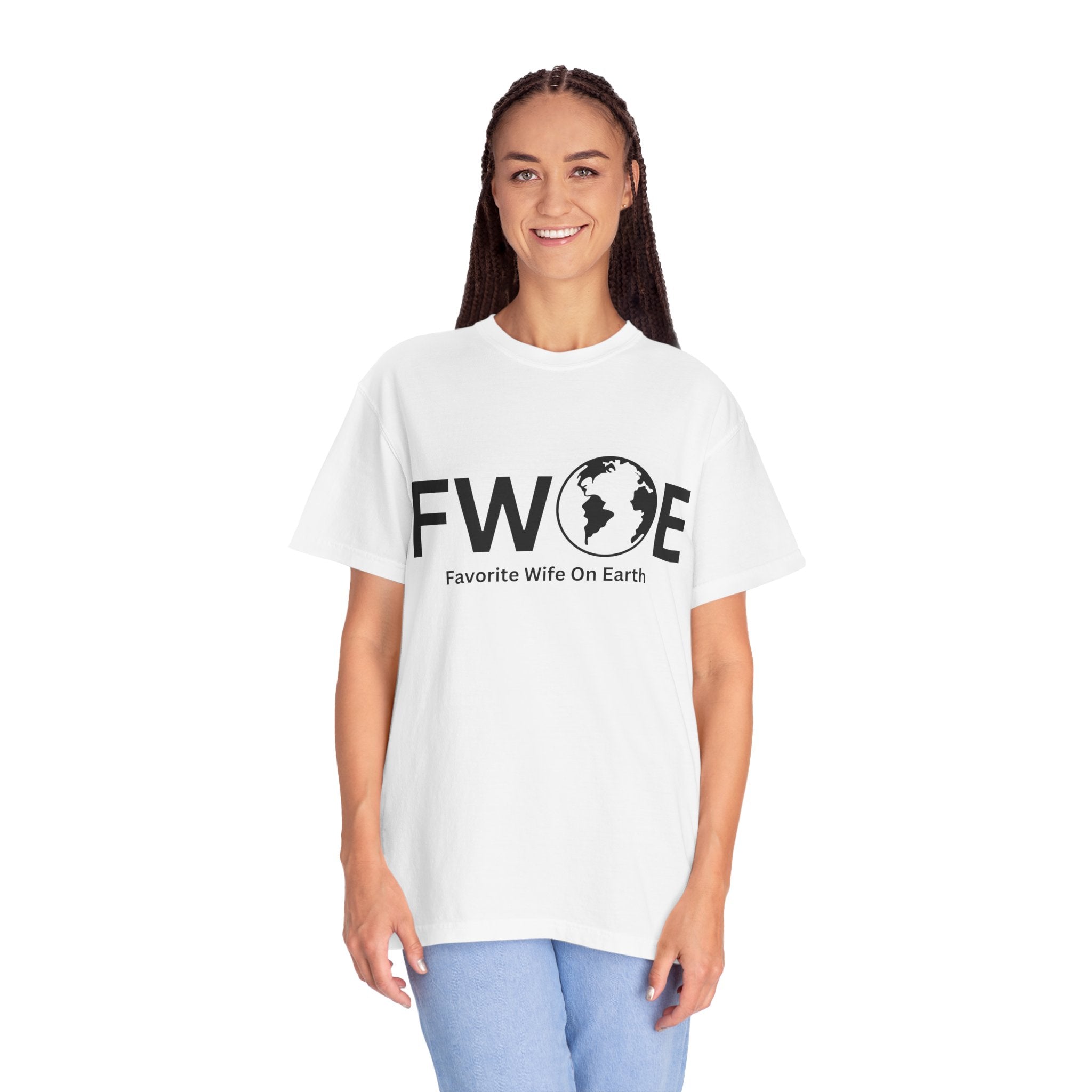 Favorite Wife On Earth (FWOE) - Comfort Colors Garment-Dyed T-Shirt