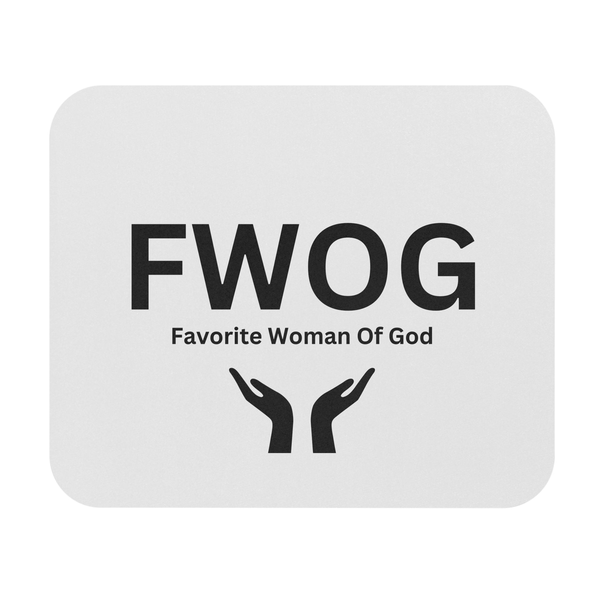 Favorite Woman of God (FWOG) Mouse Pad - Custom Personalized Gaming and Office Mouse Pad