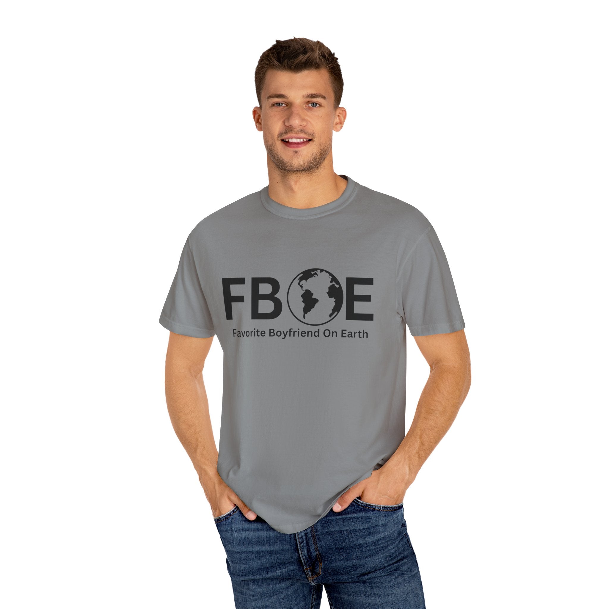 Favorite Boyfriend On Earth (FBOE) Customizable Garment-Dyed T-Shirt – Soft-Washed Comfort Colors 1717