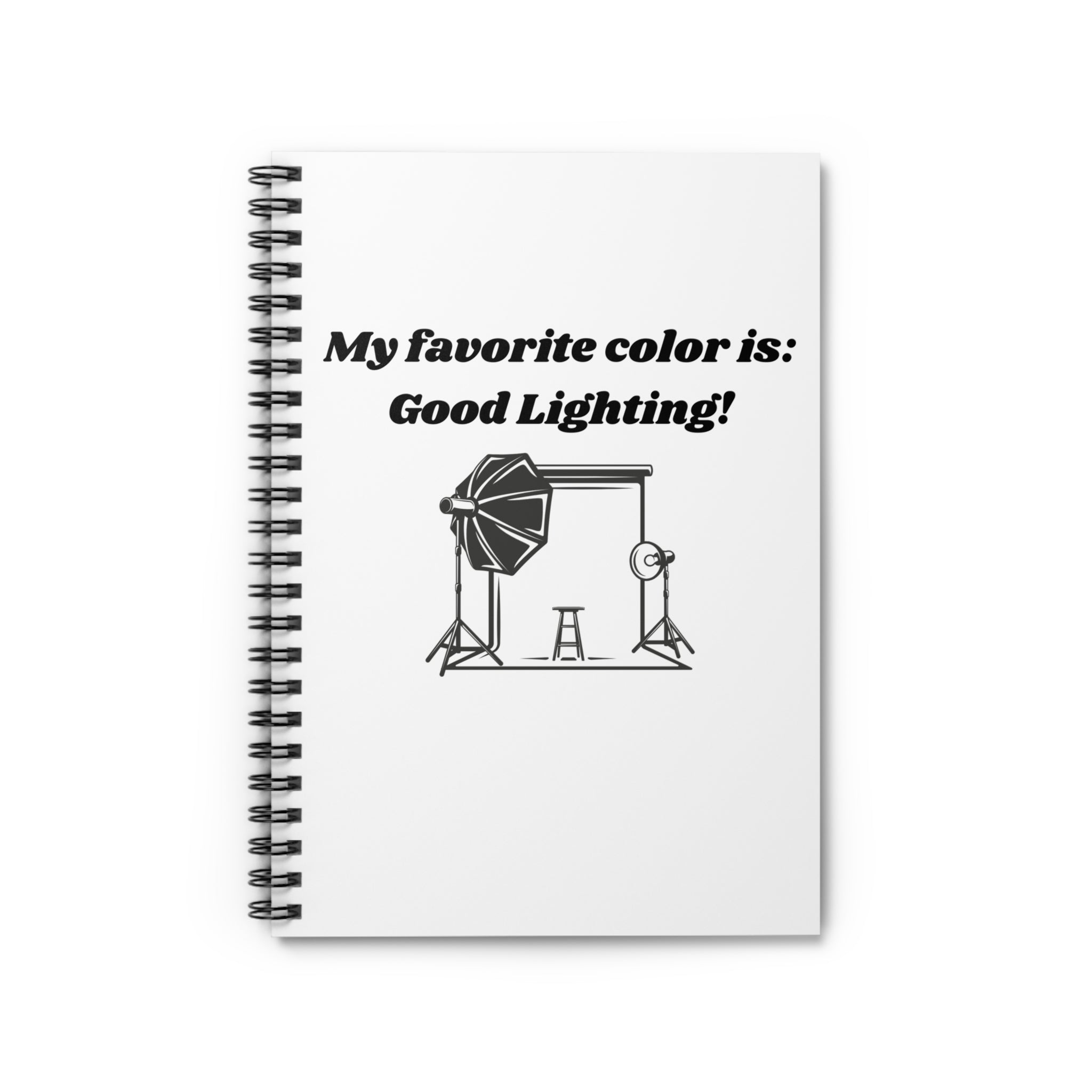 My Favorite Color is Good Lighting - 118 Page Ruled Line Notebook for Everyday Use