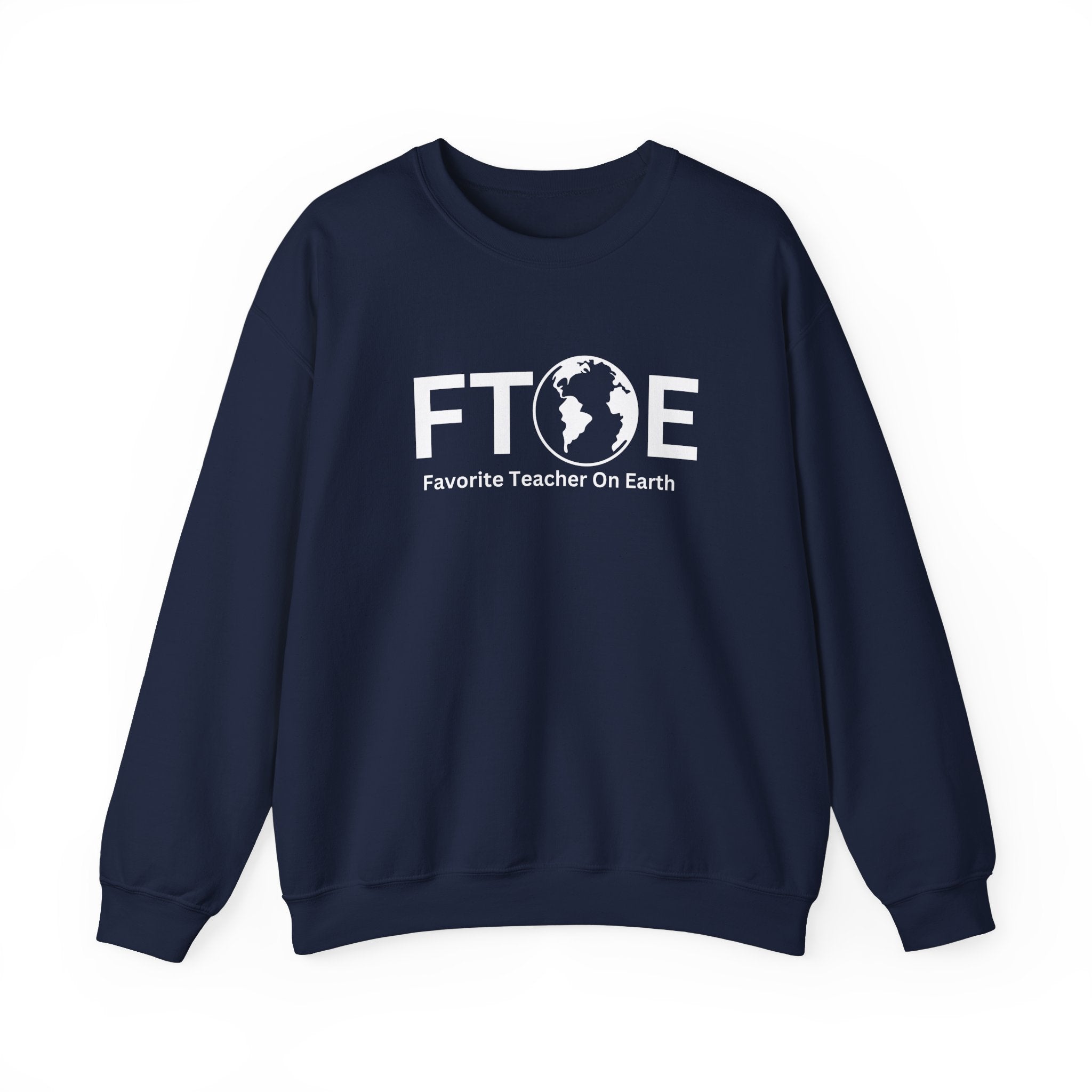 Favorite Teacher On Earth (FTOE) - Unisex Heavy Blend Crewneck Sweatshirt