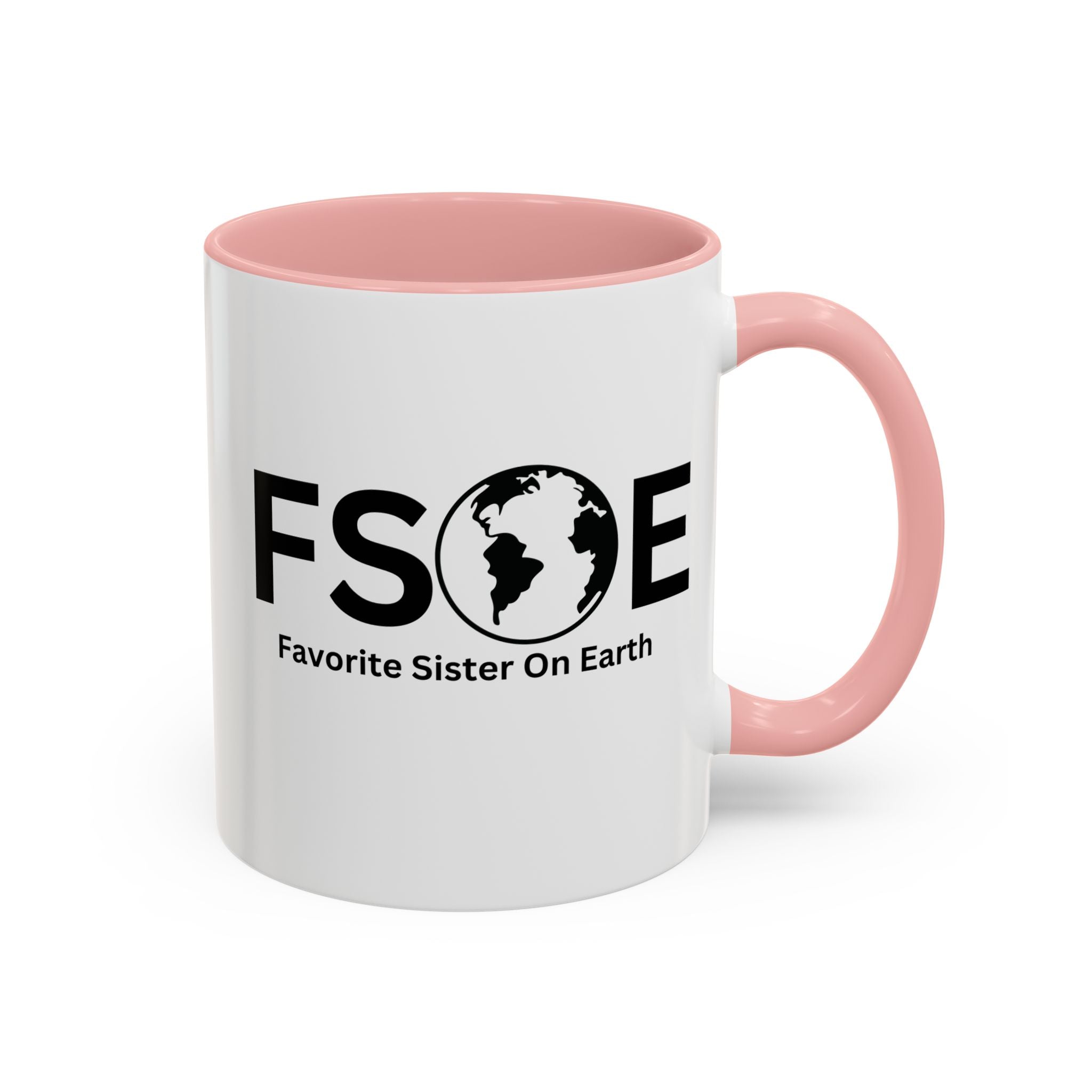 Favorite Sister On Earth (FSOE) Accent Coffee Mug (11oz, 15oz)