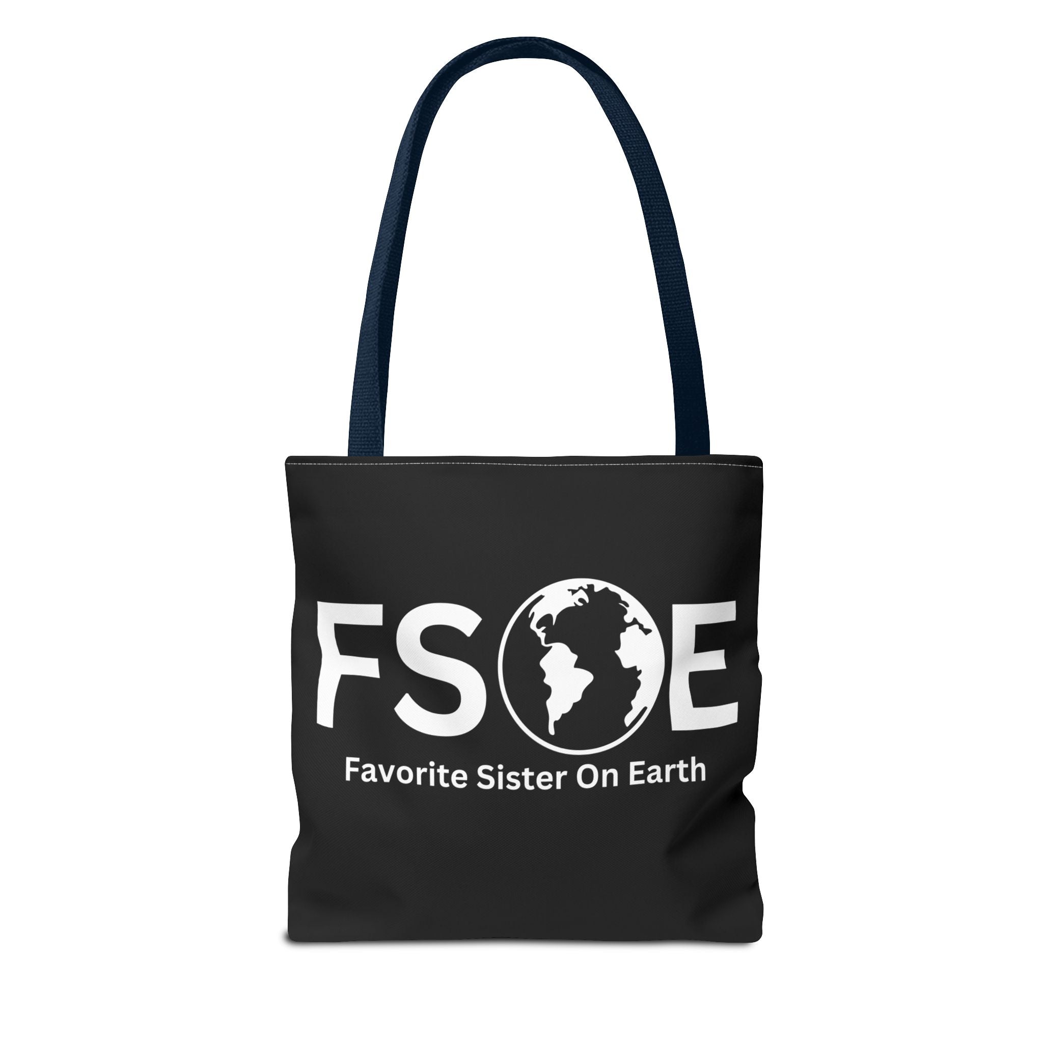 Favorite Sister On Earth (FSOE) Tote Bag - Custom Printed Stylish and Functional Tote