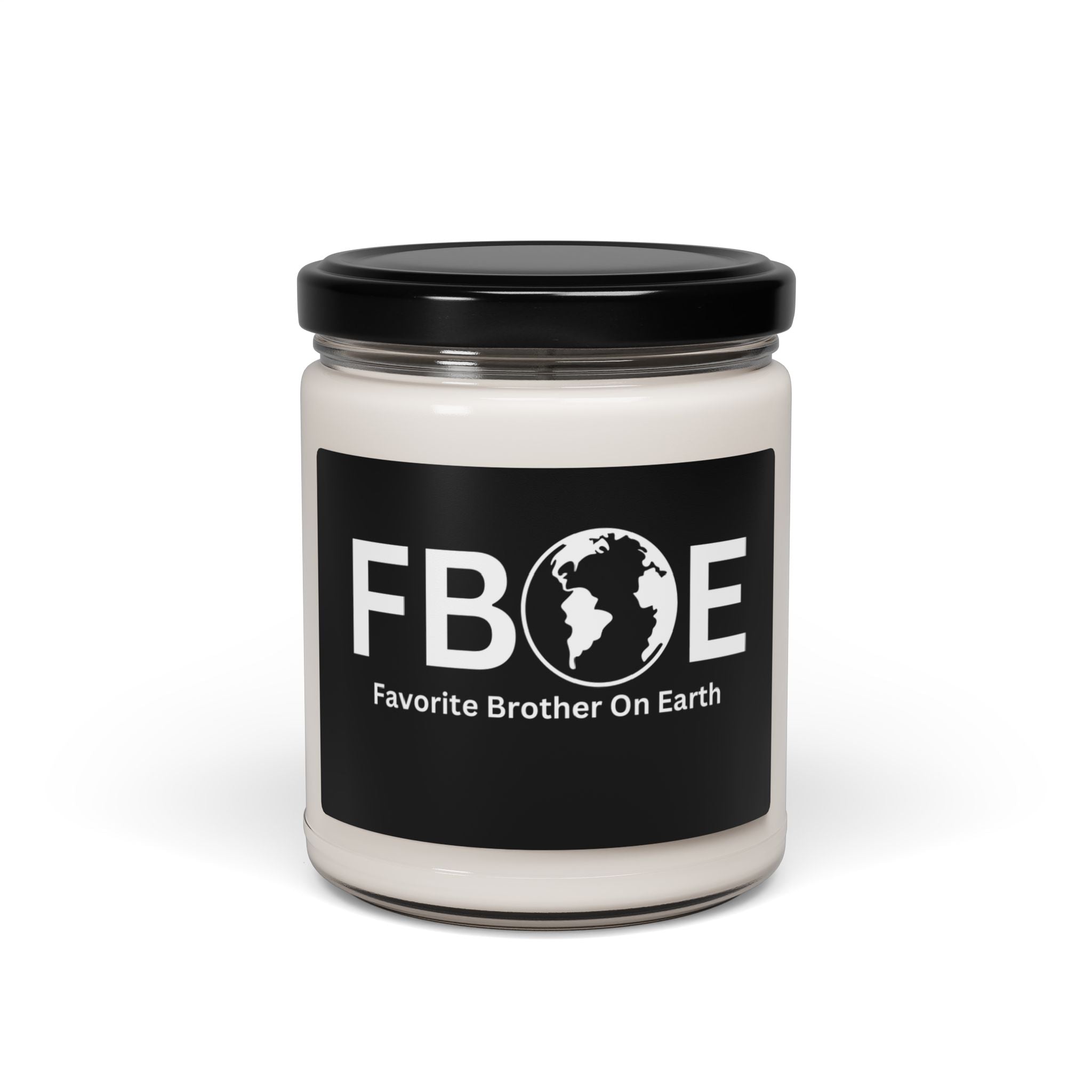 Favorite Brother On Earth (FBOE) Scented Soy Candle - 9oz Natural Wax Candle with Custom Label