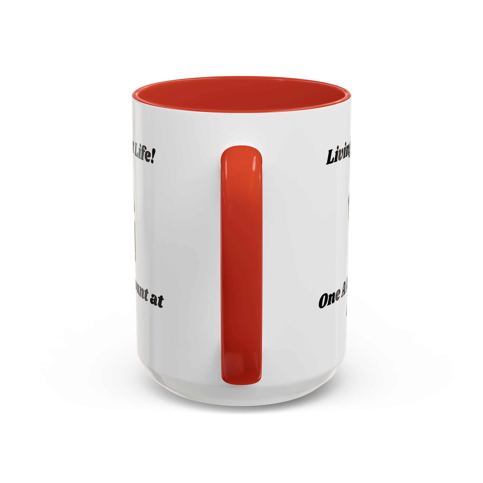 Living My Best Life! One AARP Discount at a Time Accent Coffee Mug (11oz, 15oz)