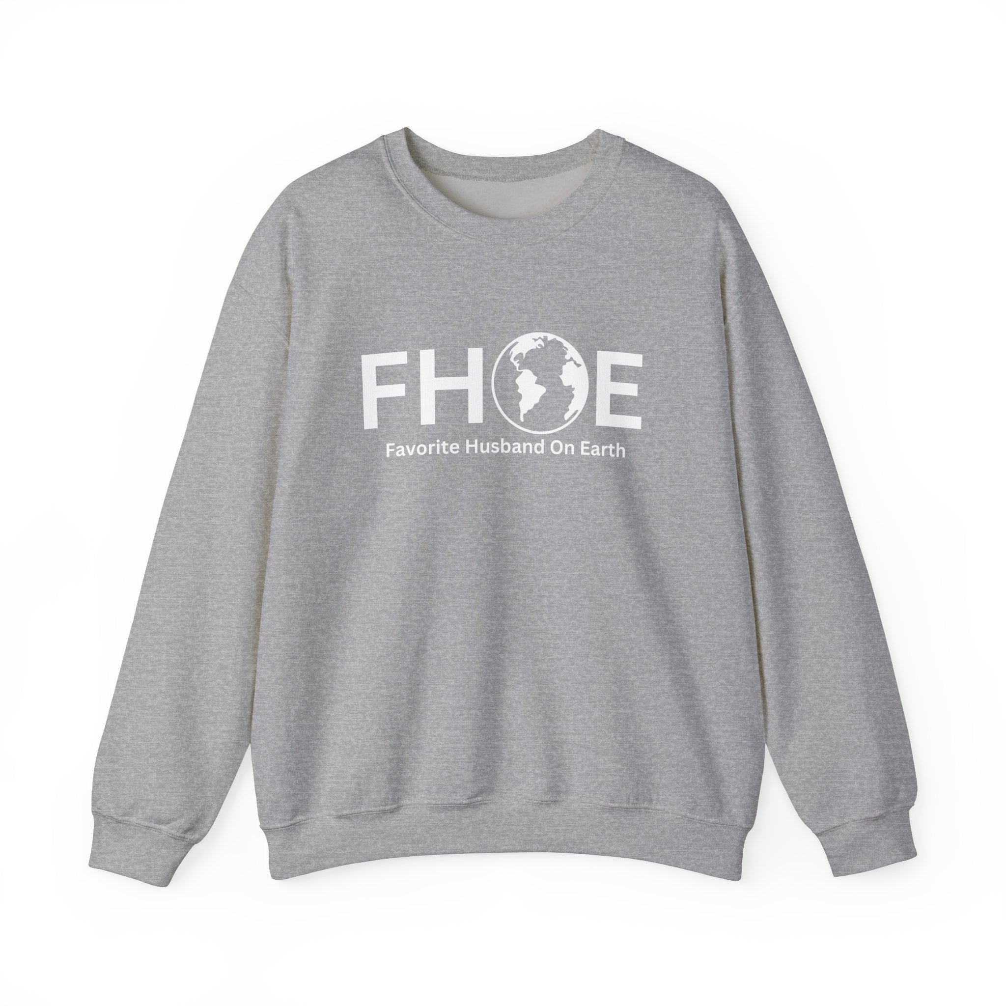 Favorite Husband on Earth (FHOE) Sweatshirt – Unisex Heavy Blend™ Crewneck